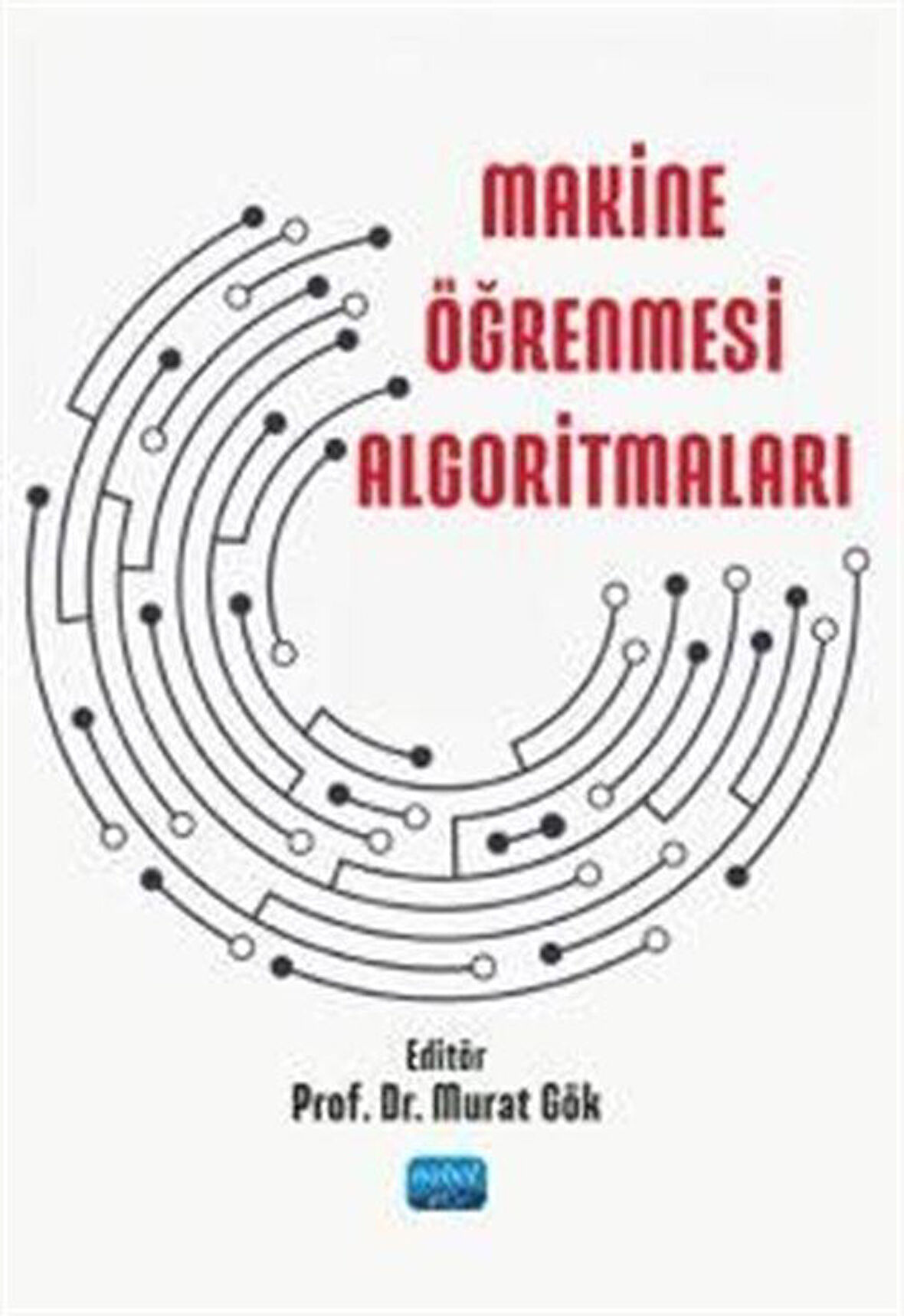 Makine Öğrenmesi Algoritmaları / Kolektif