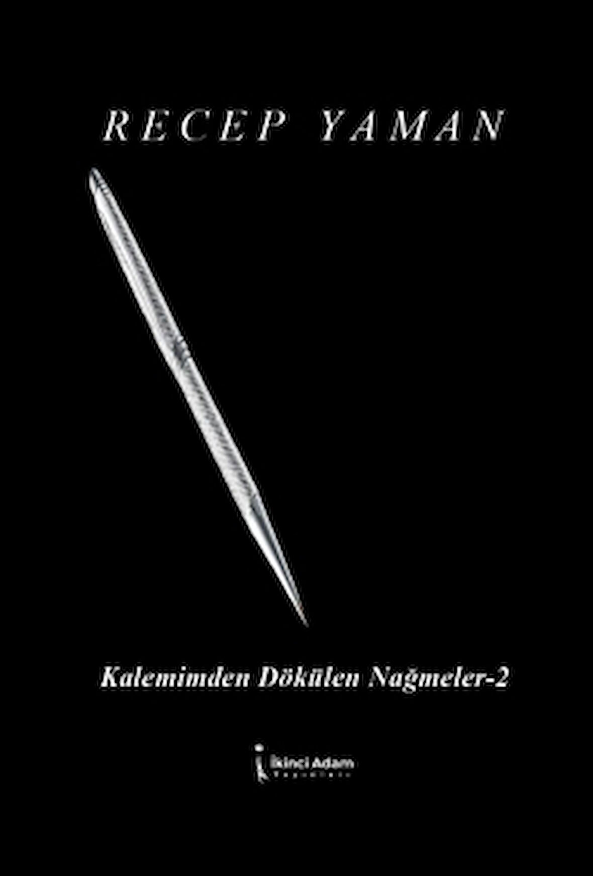 Kalemimden Dökülen Nağmeler-2