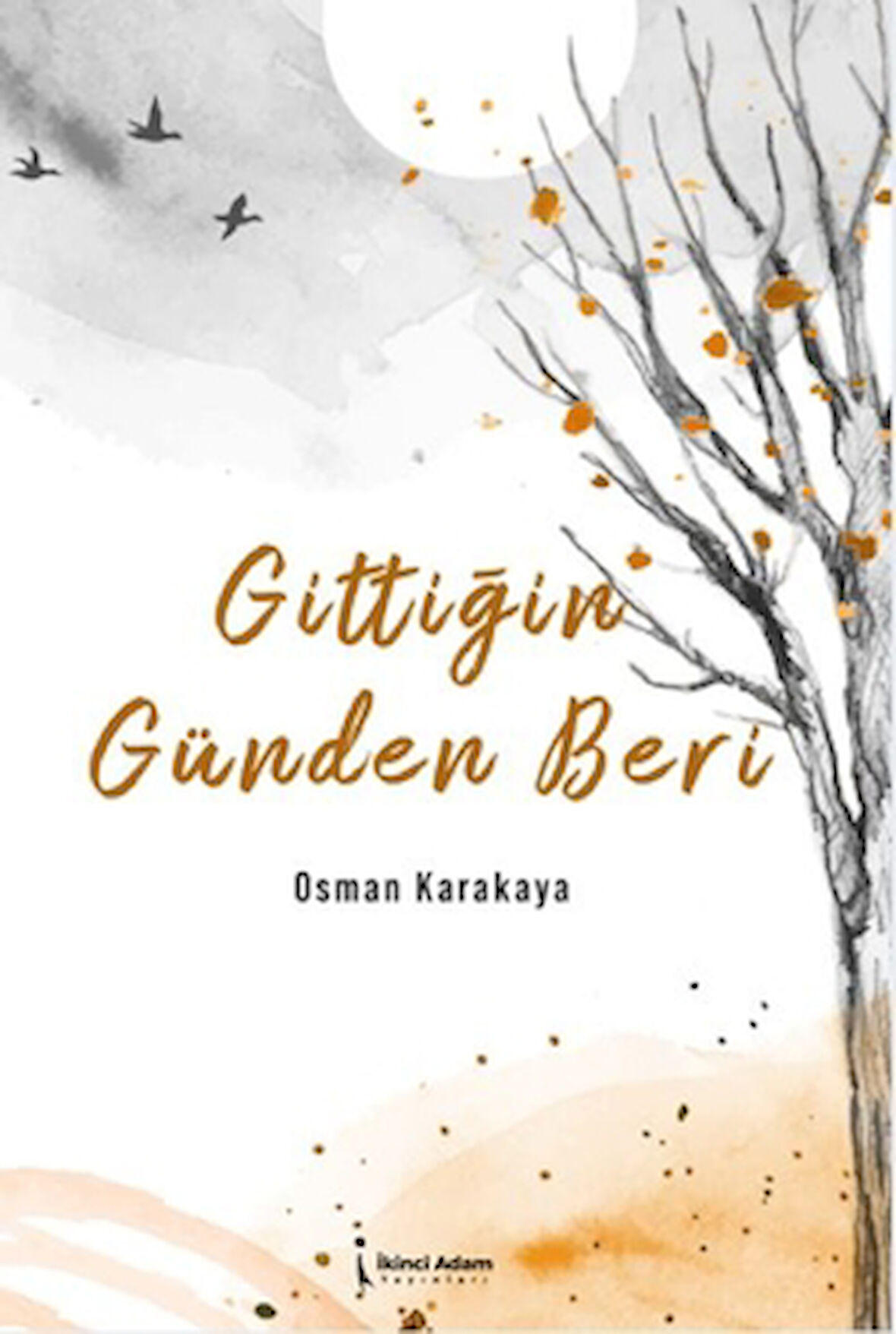 Gittiğim Günden Beri
