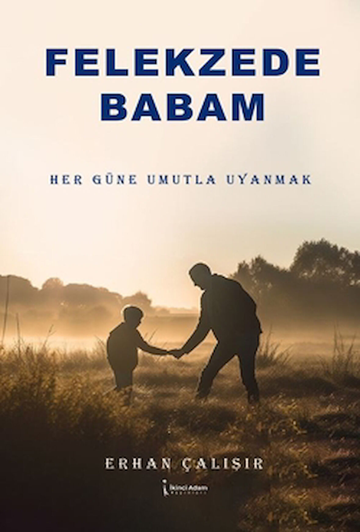 Felekzede Babam