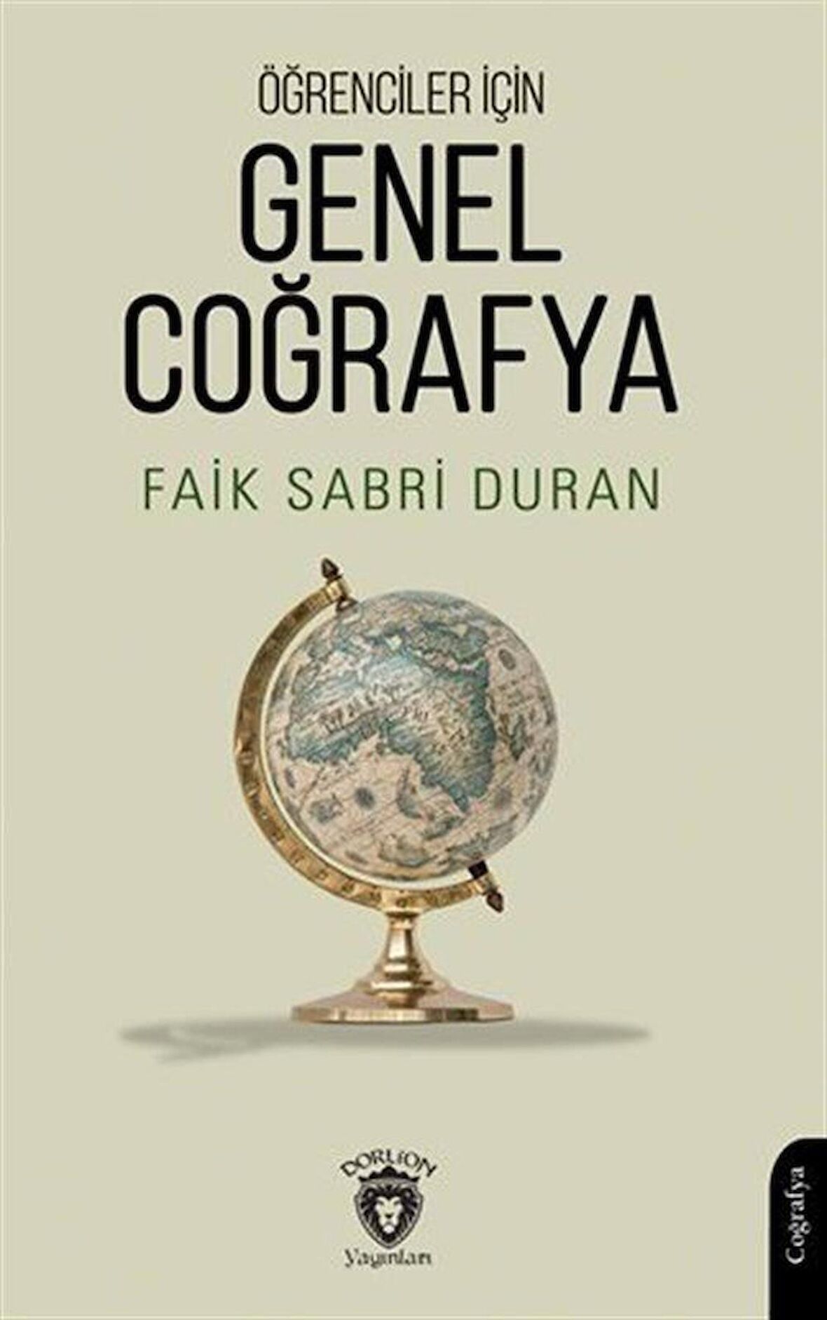 Öğrenciler İçin Genel Coğrafya / Prof. Faik Sabri Duran