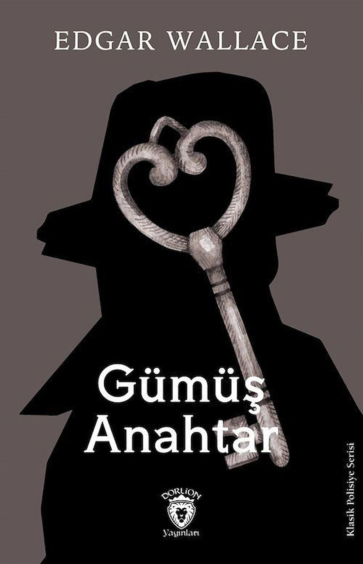 Gümüş Anahtar / Edgar Wallace