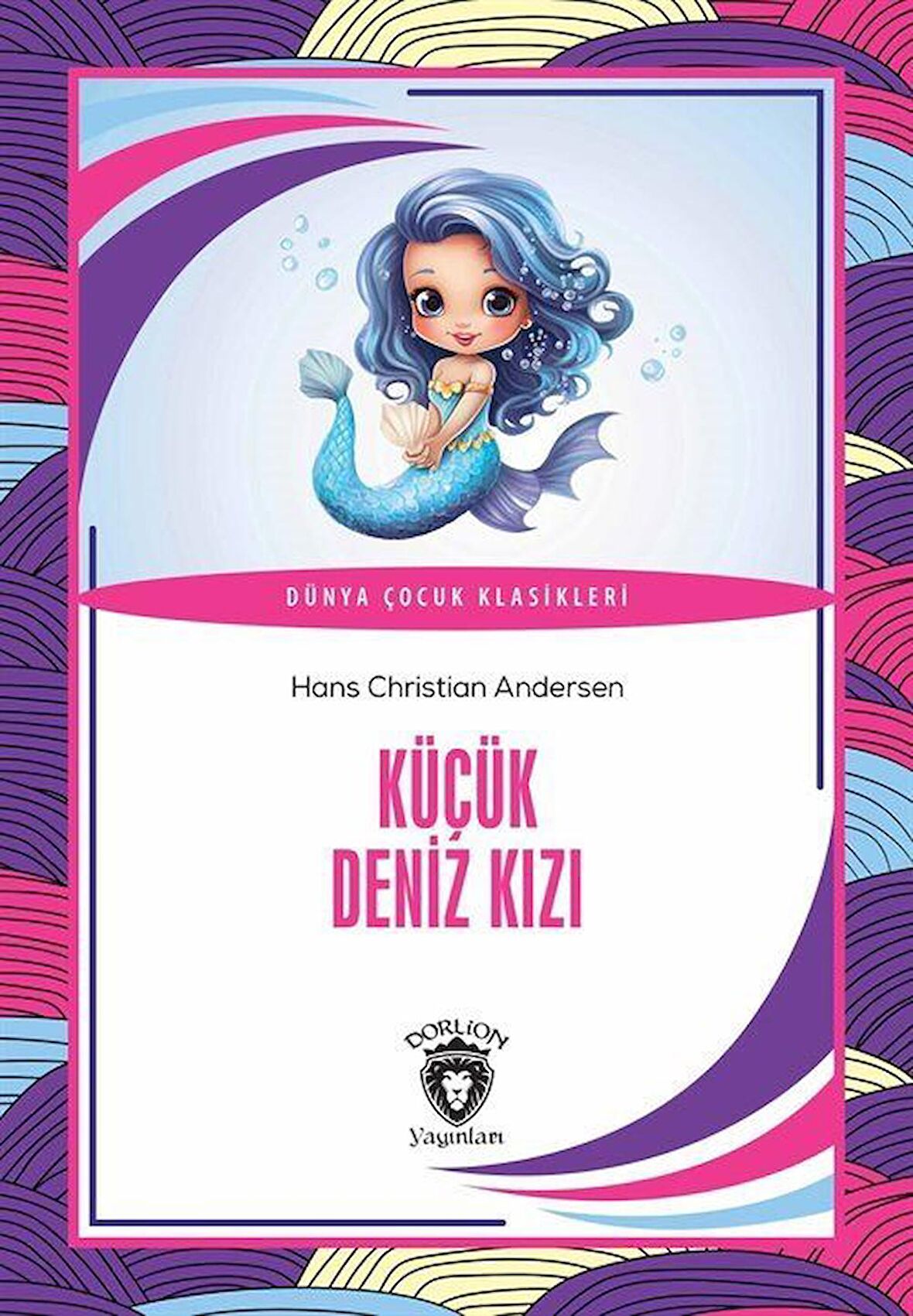 Küçük Deniz Kızı / Hans Christian Andersen