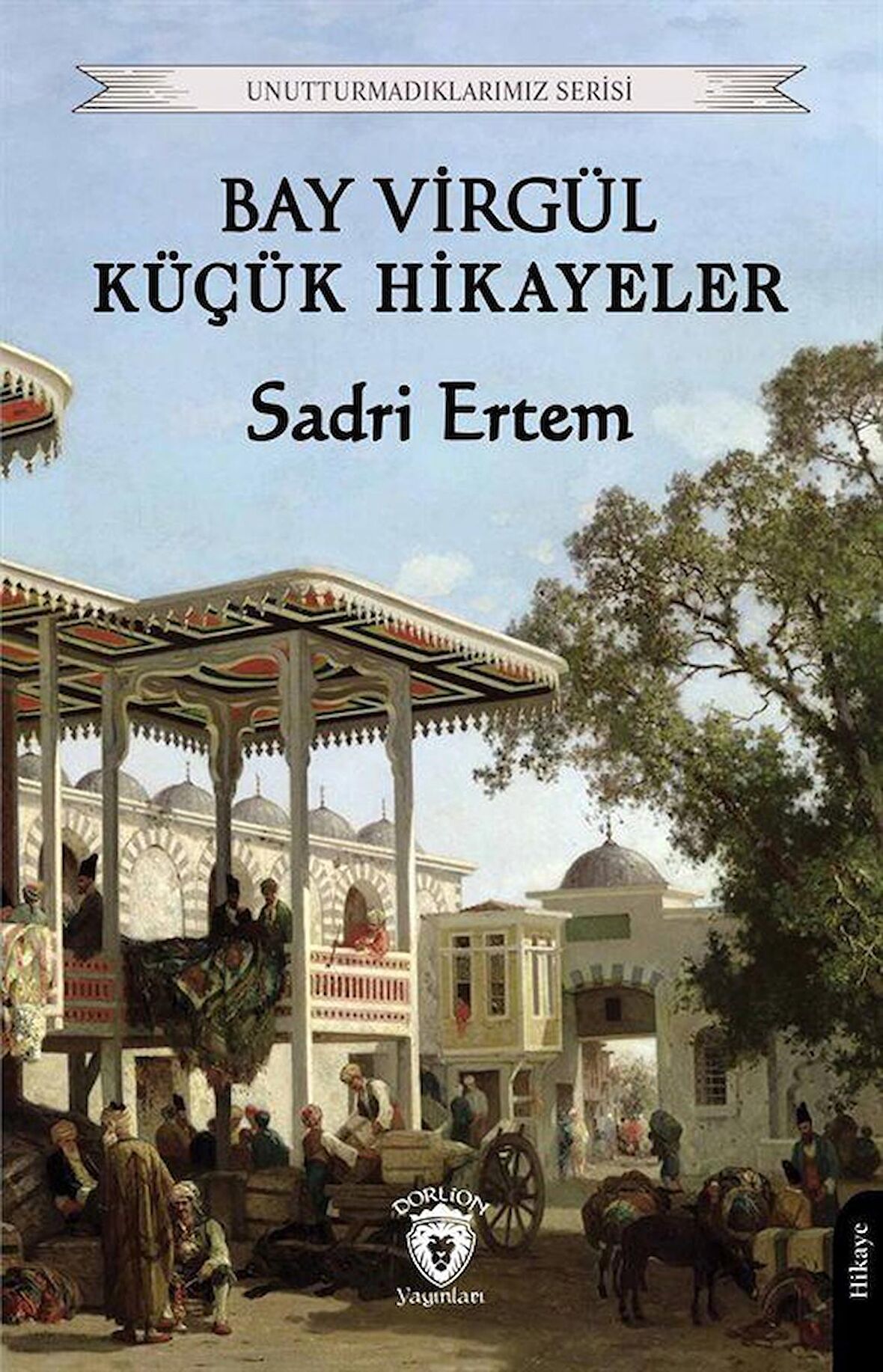 Bay Virgül Küçük Hikayeler / Sadri Ertem
