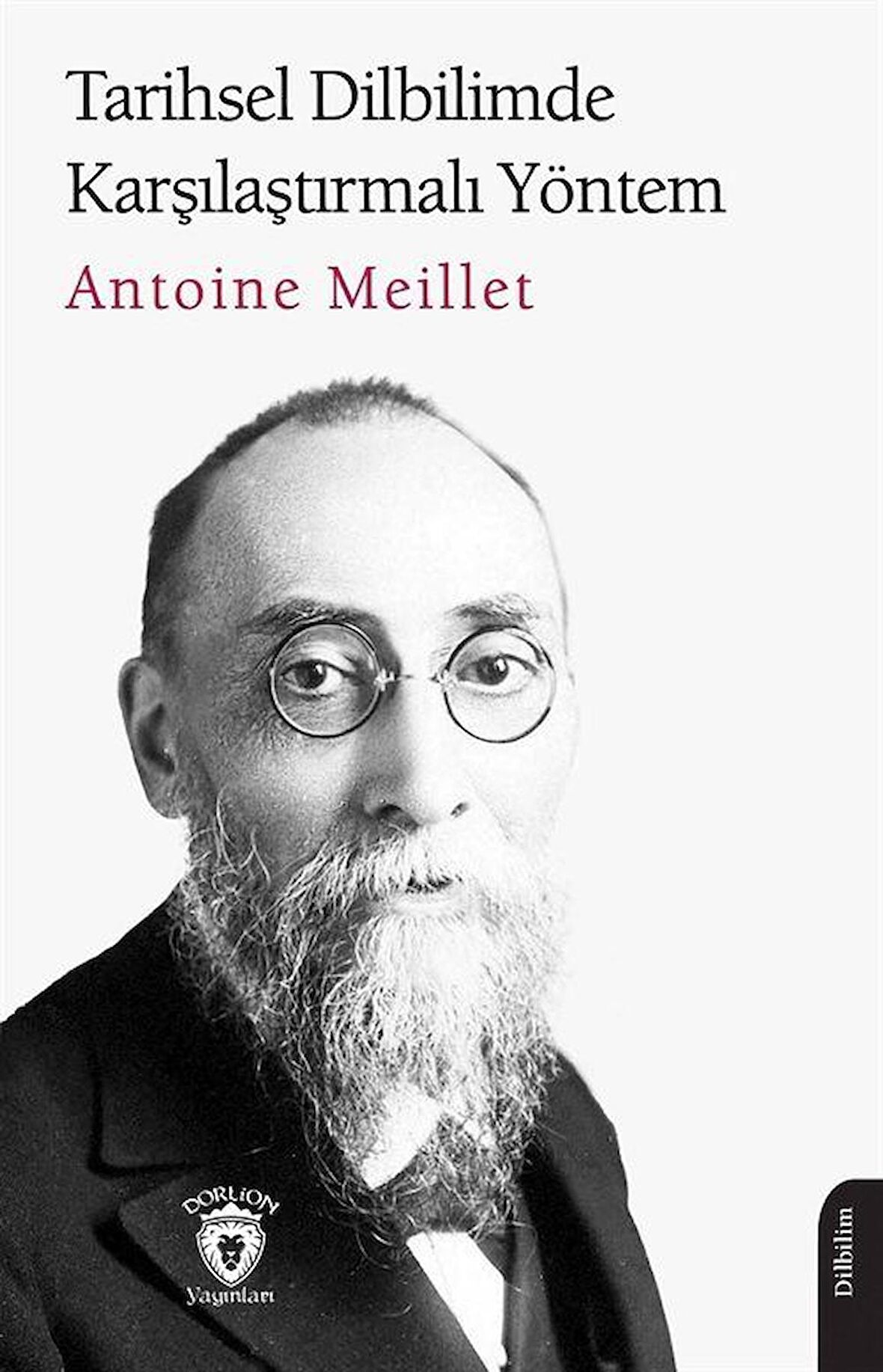 Tarihsel Dilbilimde Karşılaştırmalı Yöntem / Antoine Meillet