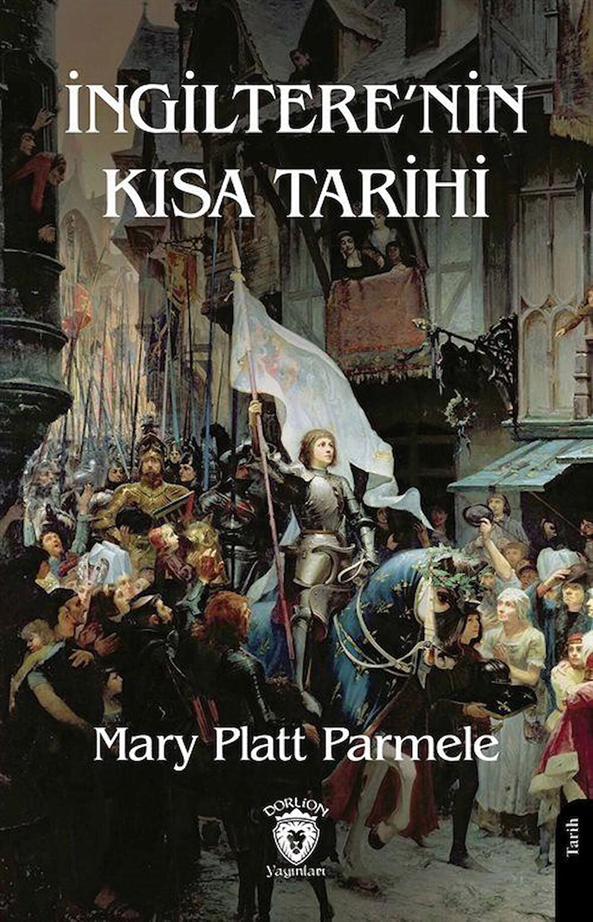 İngiltere'nin Kısa Tarihi / Mary Platt Parmele