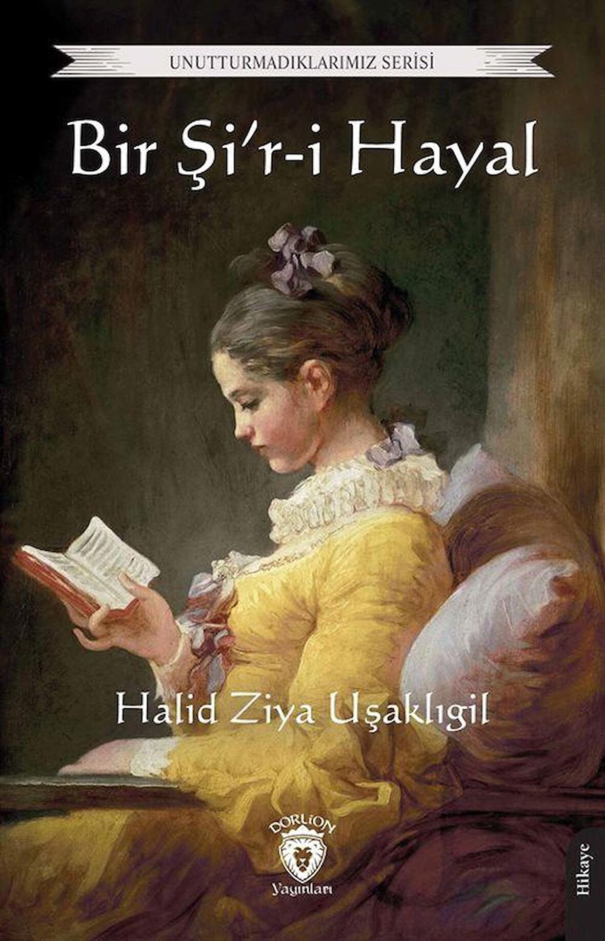 Bir Şi'r-i Hayal / Halid Ziya Uşaklıgil