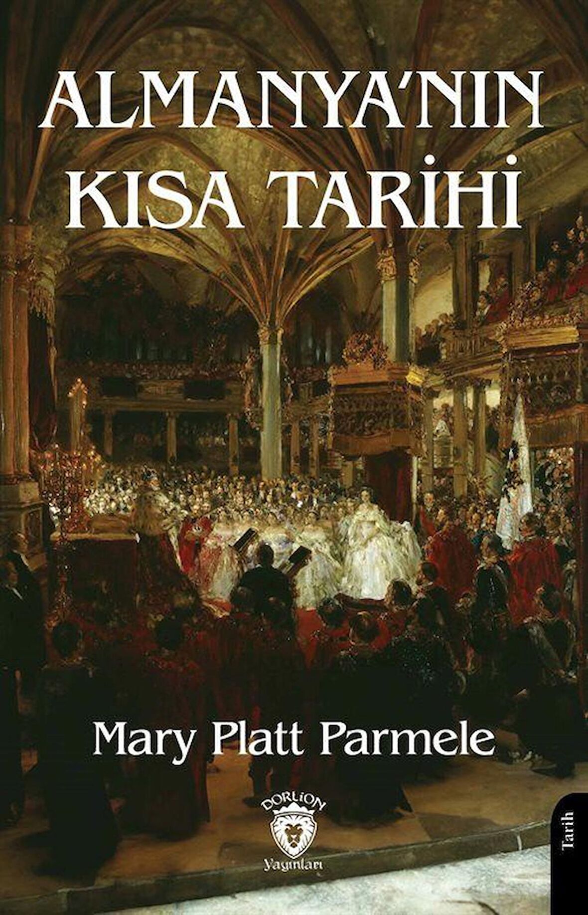 Almanya'nın Kısa Tarihi / Mary Platt Parmele