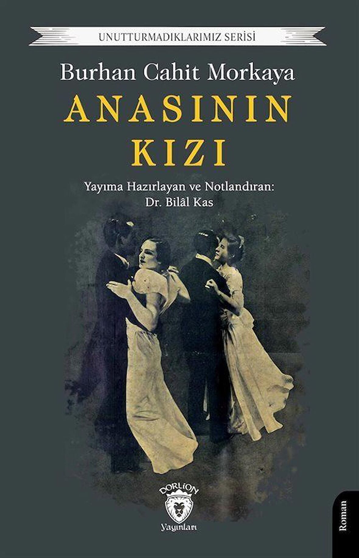 Anasının Kızı / Burhan Cahit Morkaya