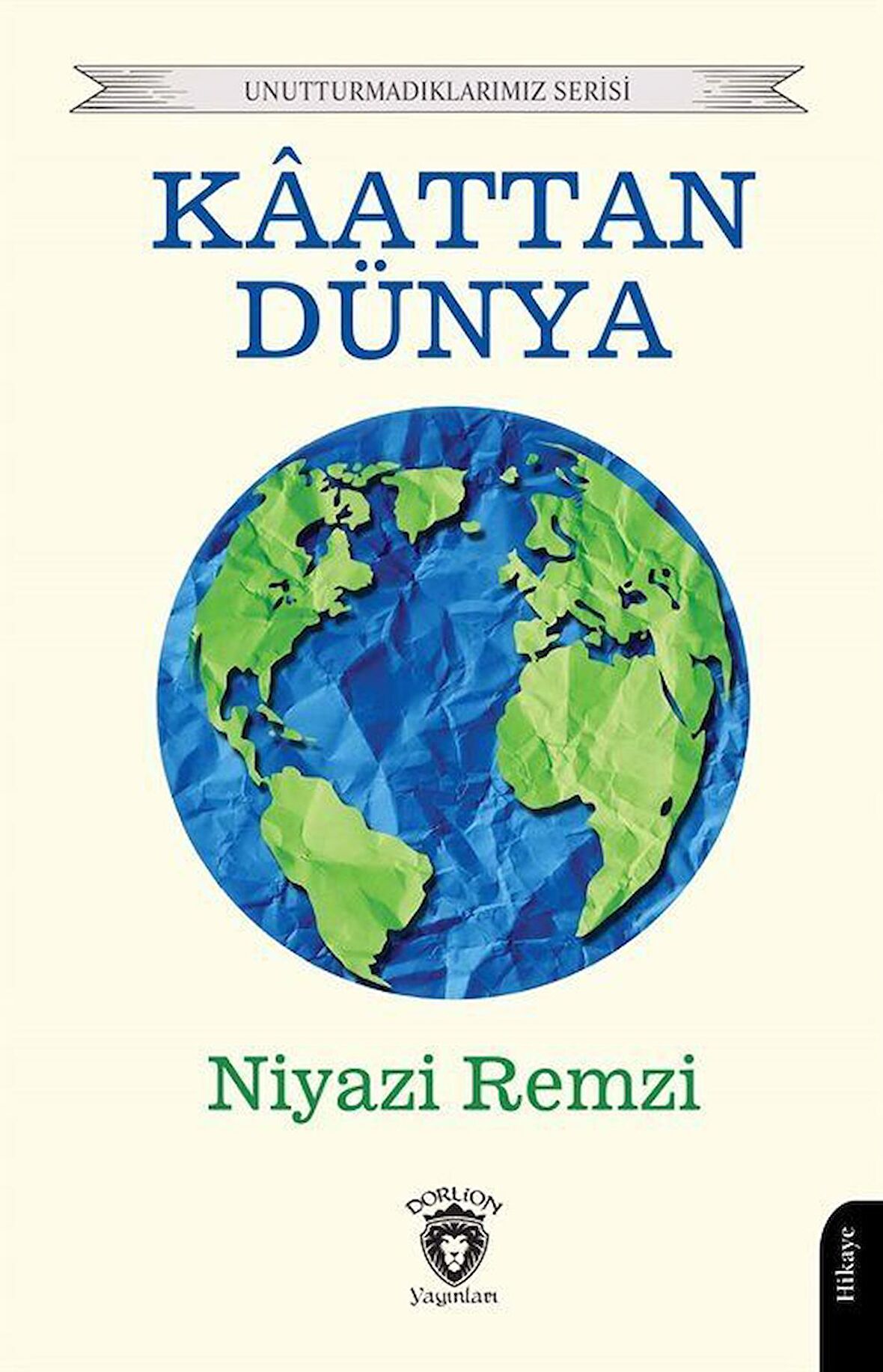 Kaattan Dünya / Niyazi Remzi