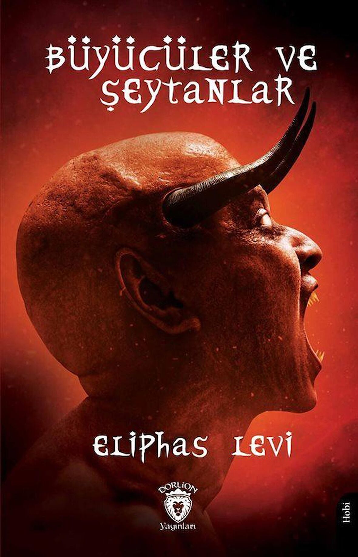 Büyücüler ve Şeytanlar / Eliphas Levi