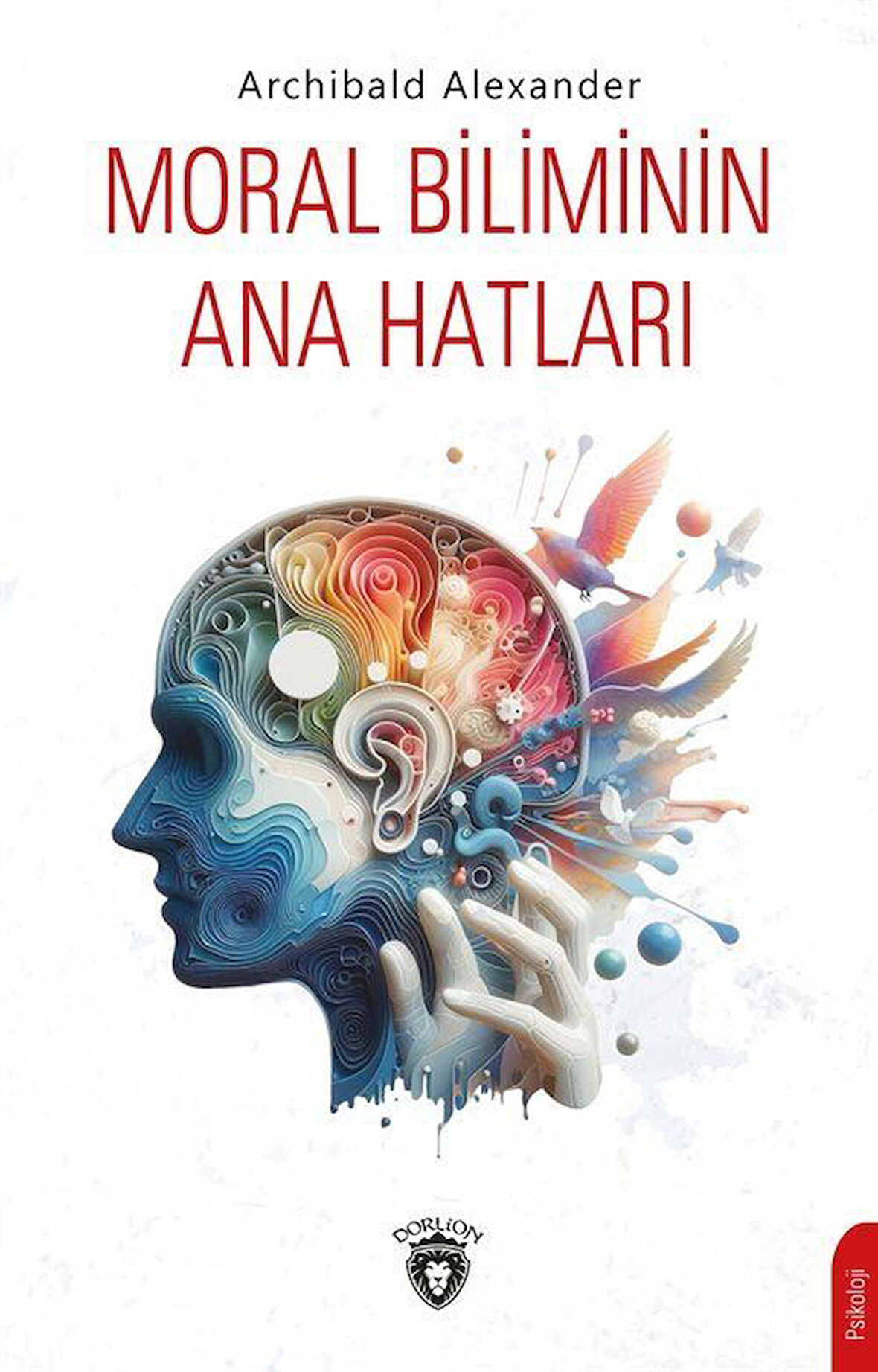 Moral Biliminin Ana Hatları / Archibald Alexander