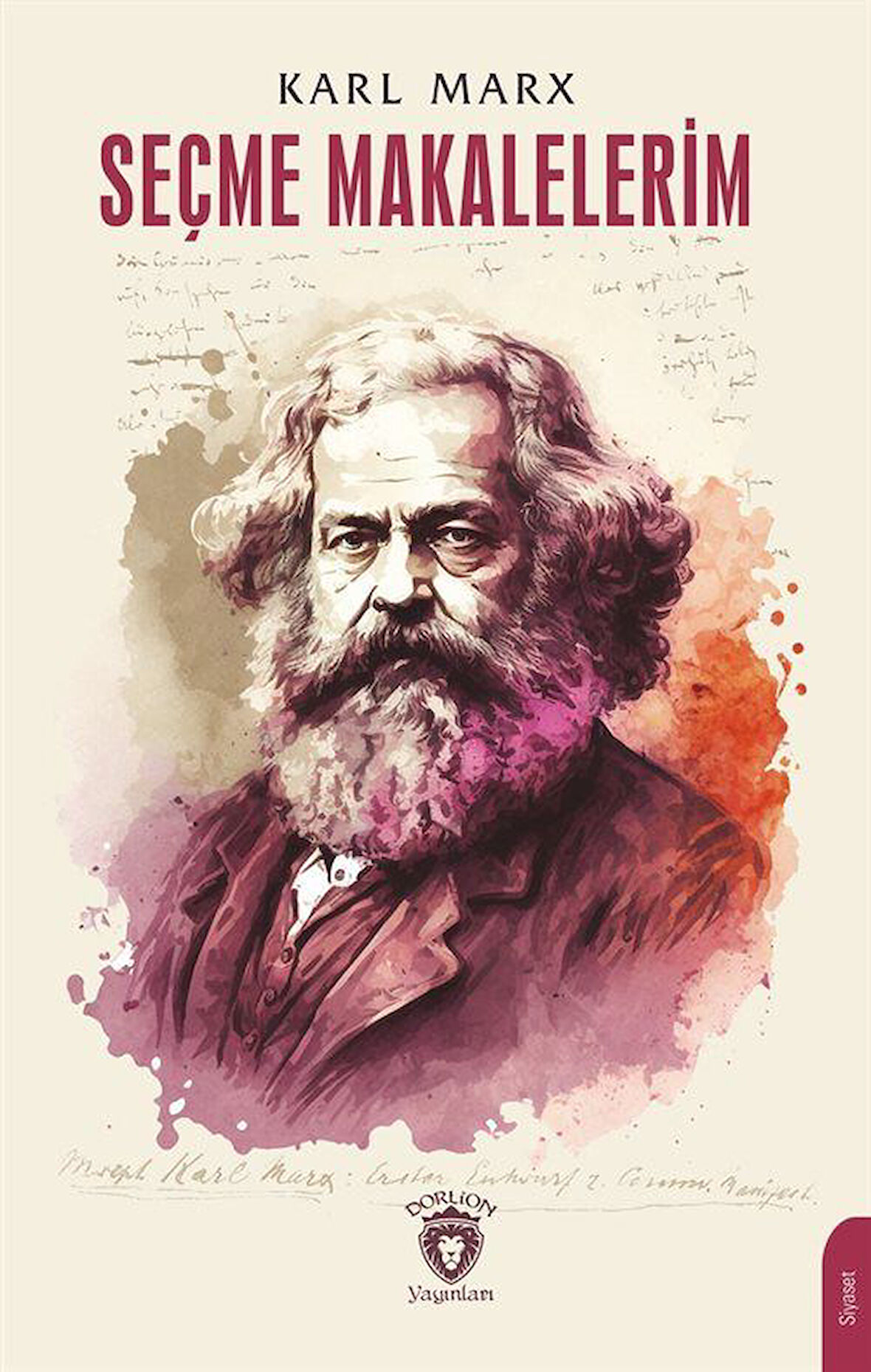 Seçme Makalelerim / Karl Marx