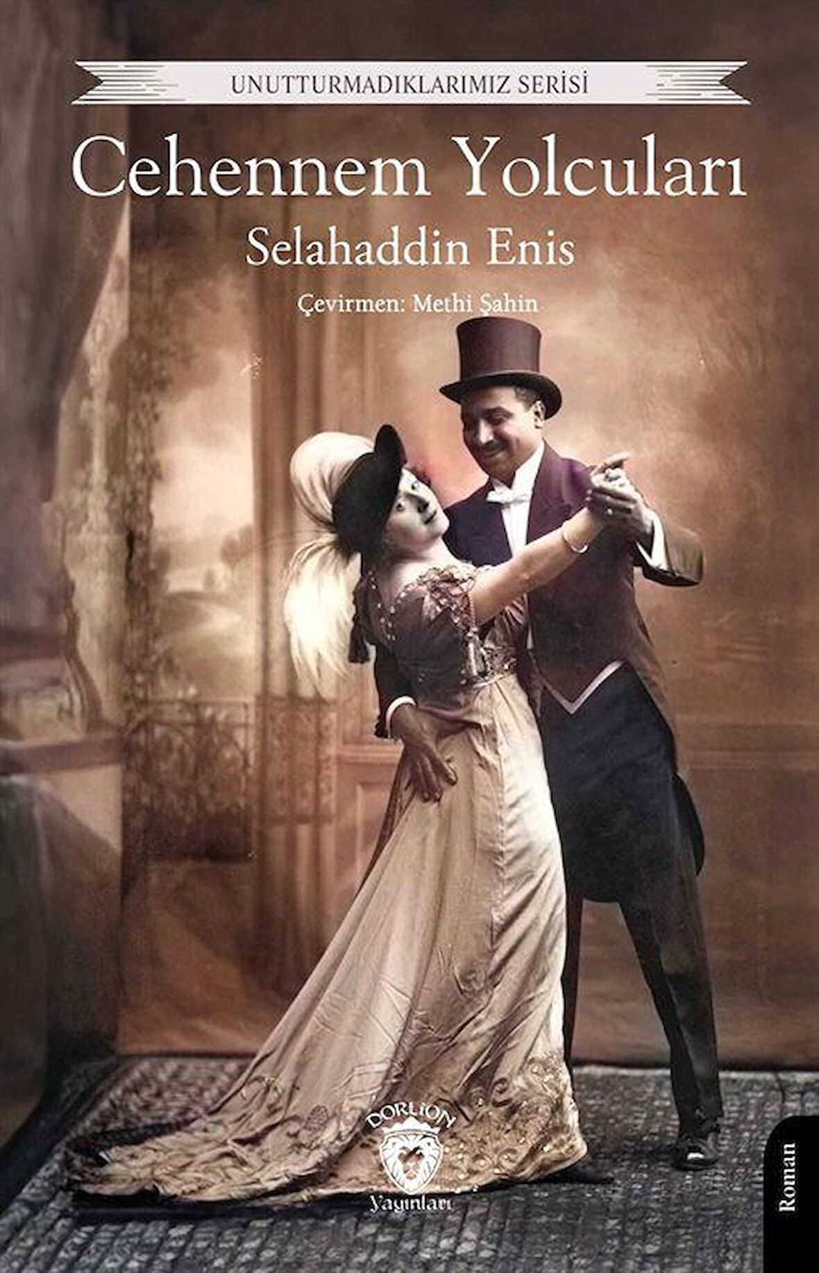 Cehennem Yolcuları / Selahattin Enis