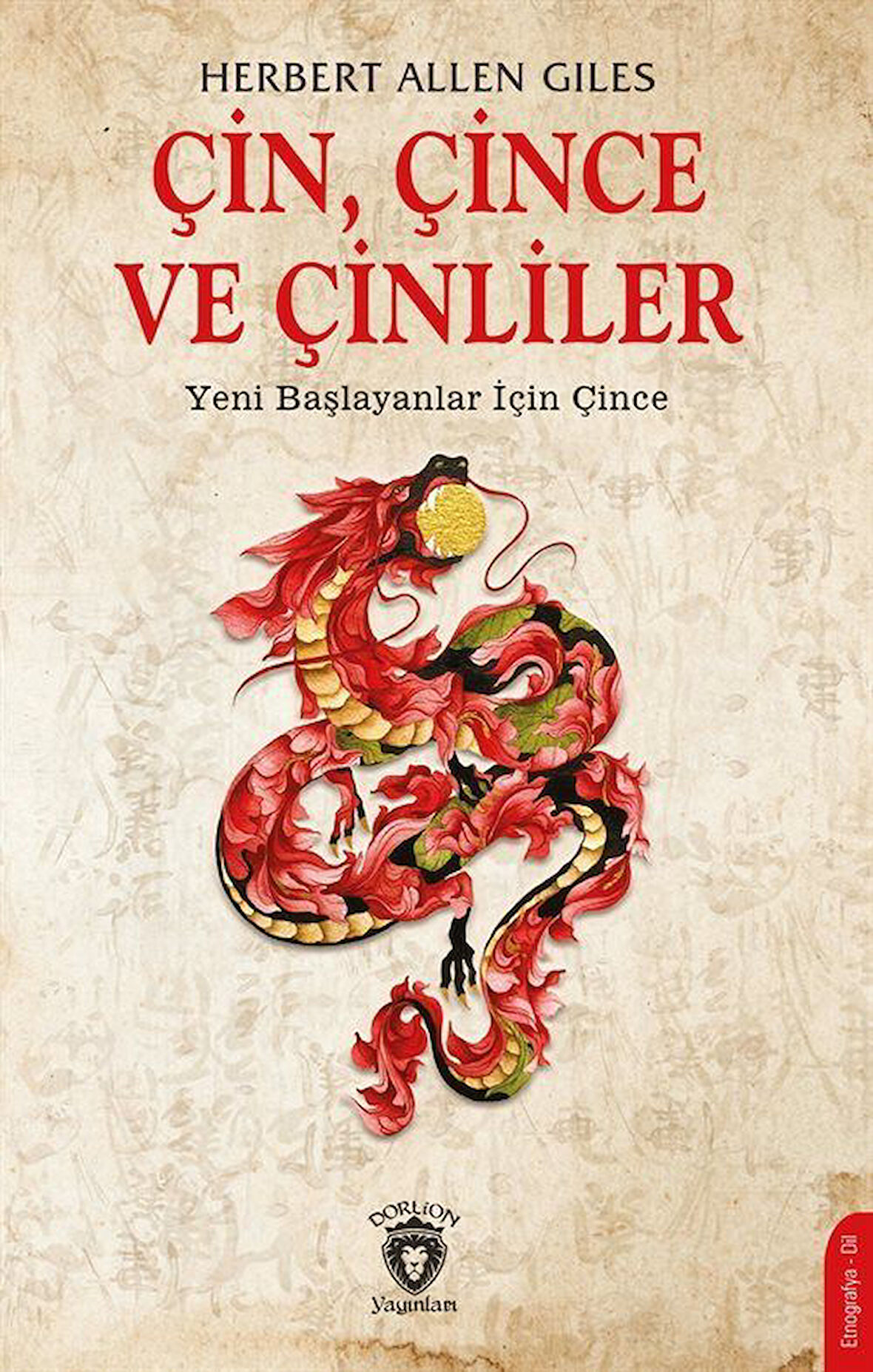 Çin, Çince ve Çinliler & Yeni Başlayanlar İçin Çince / Herbert Allen Giles