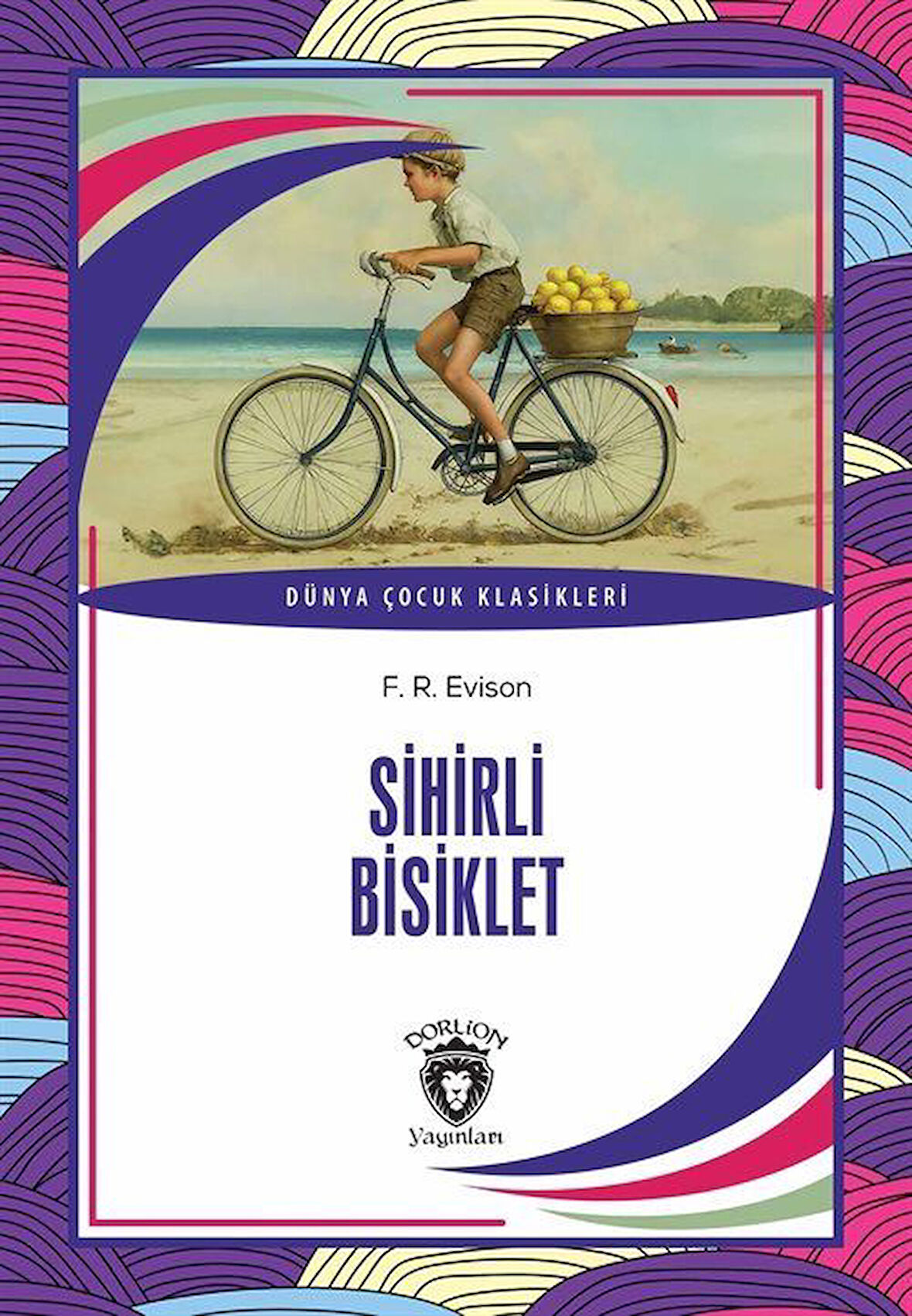 Sihirli Bisiklet / F. R. Evison