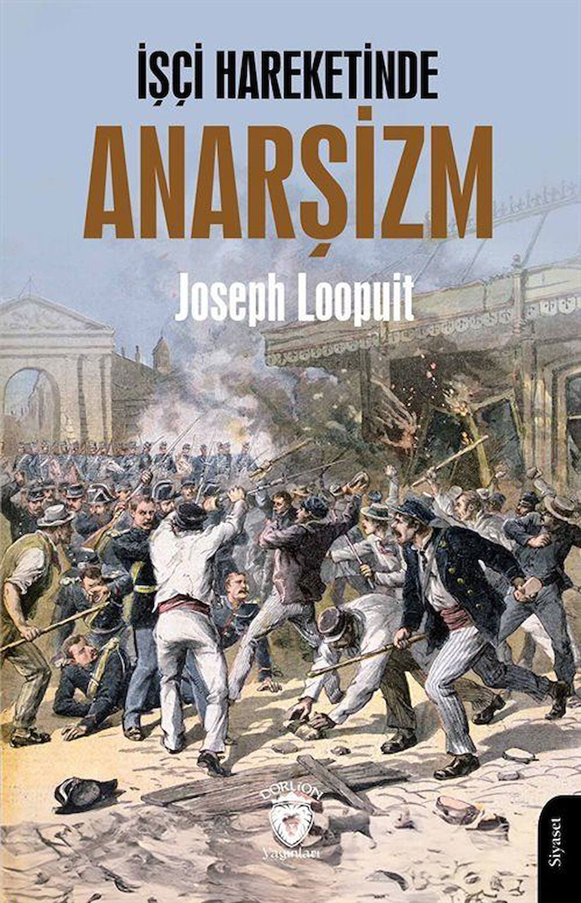 İşçi Hareketinde Anarşizm / Joseph Loopuit