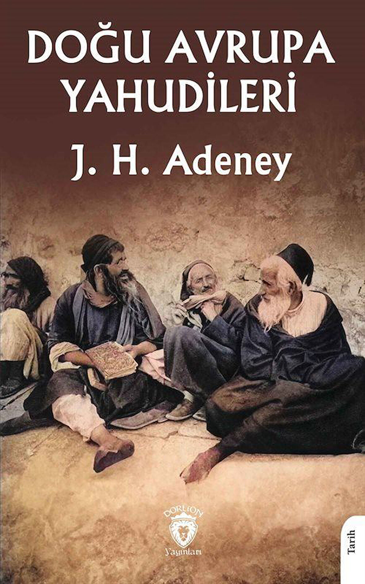 Doğu Avrupa Yahudileri / J. H. Adeney