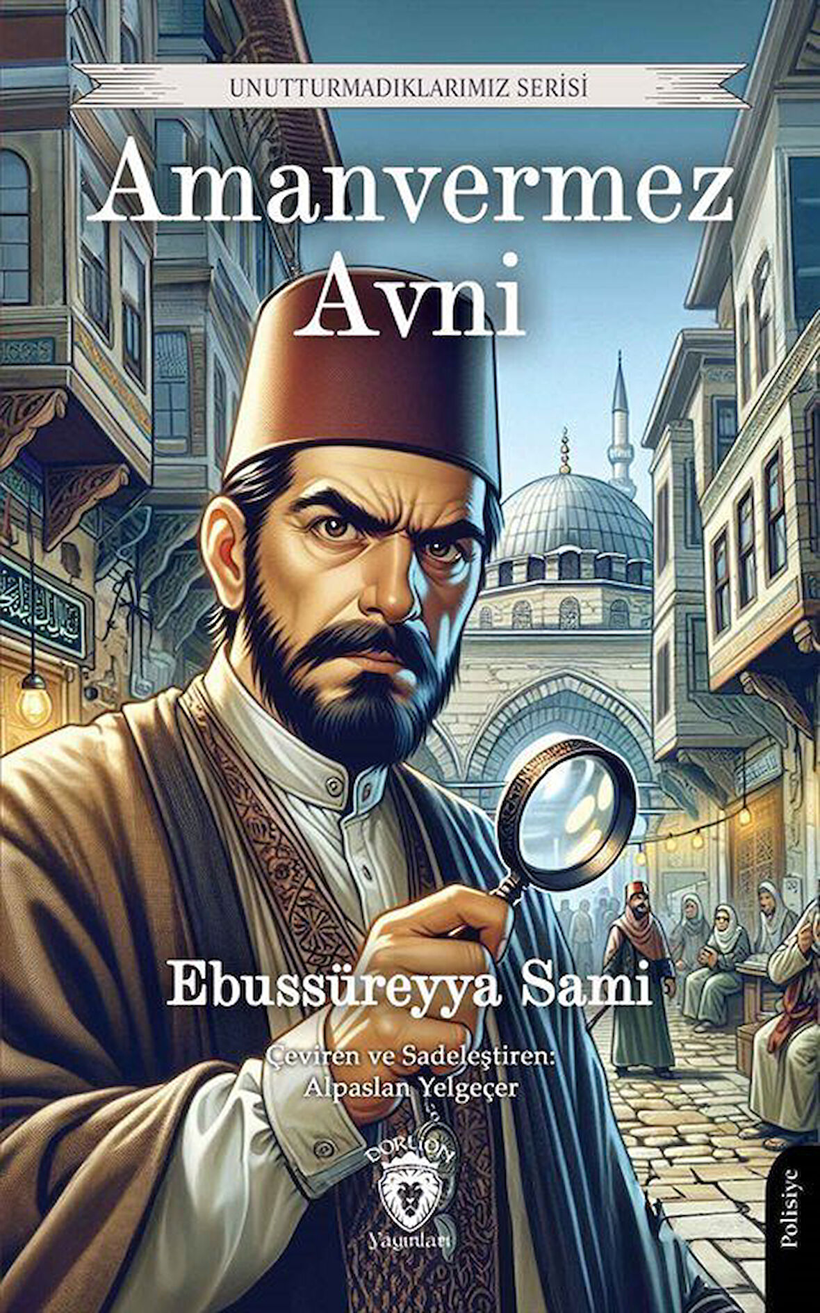 Amanvermez Avni / Ebüssüreyya Sami