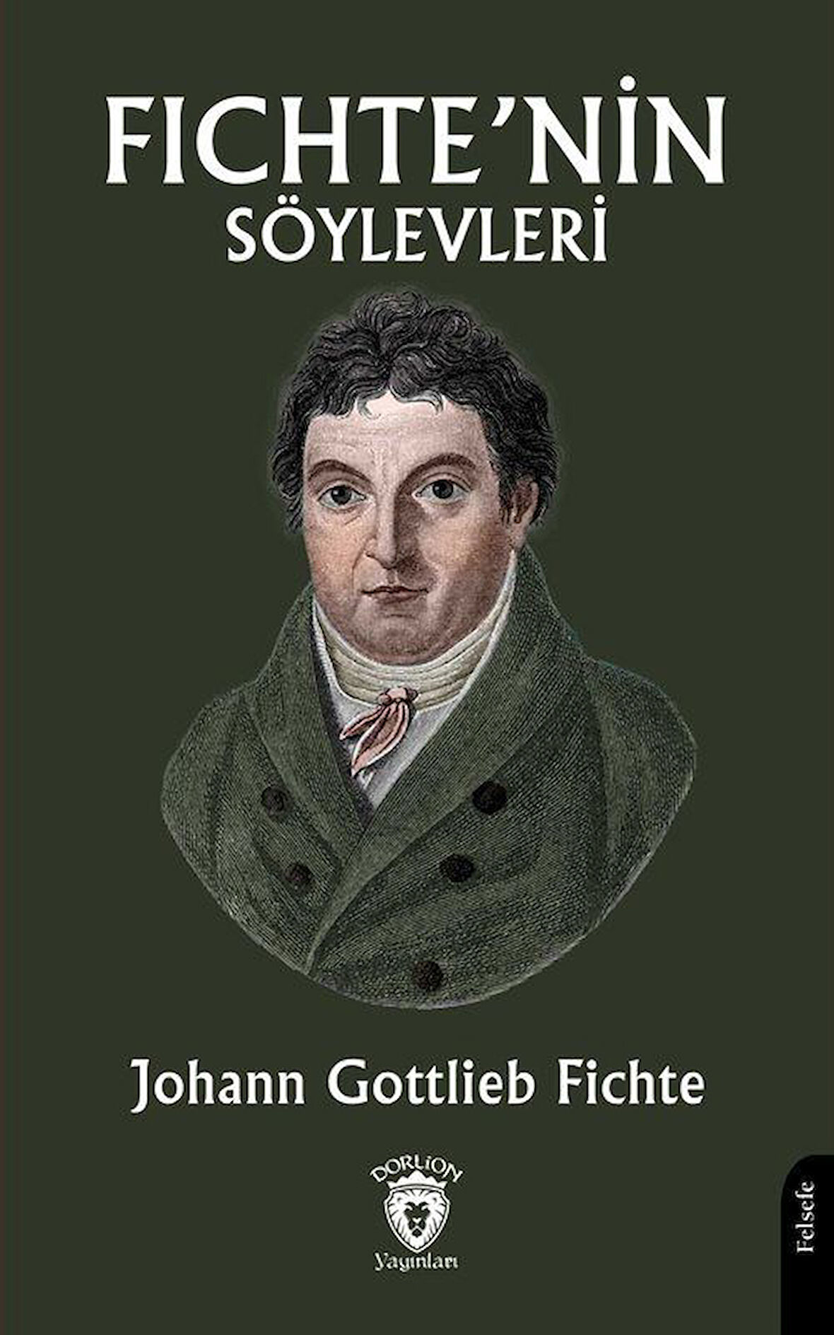 Fichte'nin Söylevleri / Johann Gottlieb Fichte