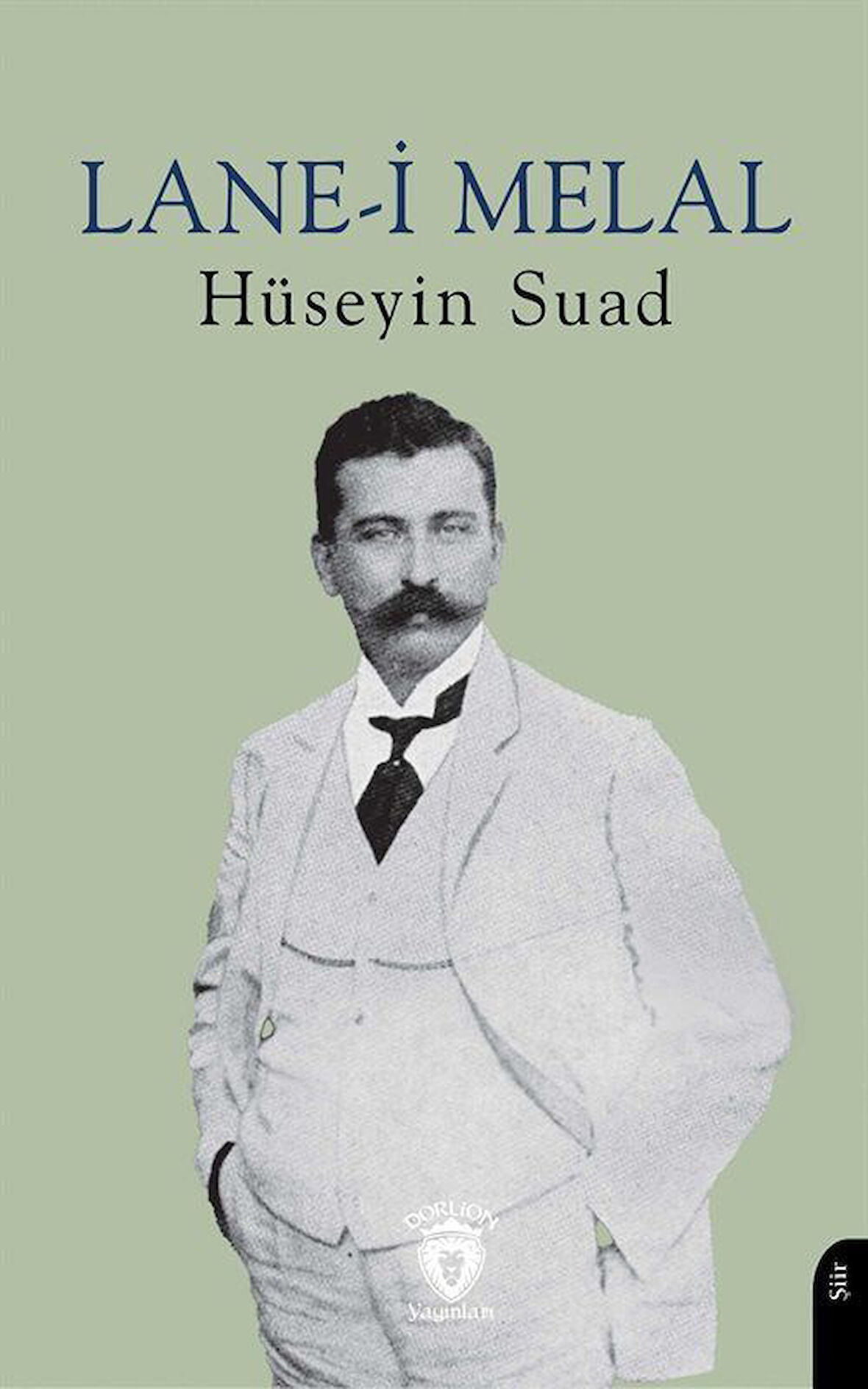 Lane-i Melal / Hüseyin Suad Yalçın