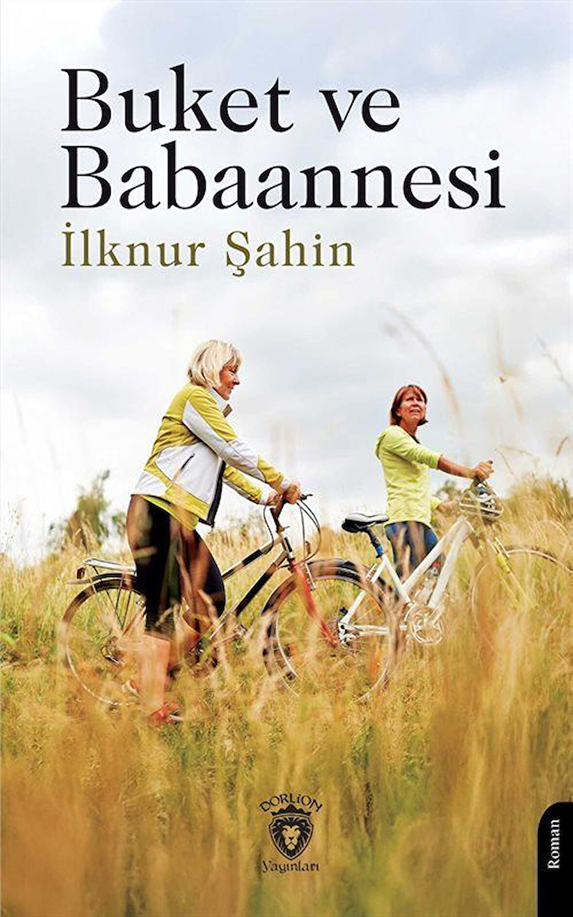 Buket ve Babaannesi / İlknur Şahin