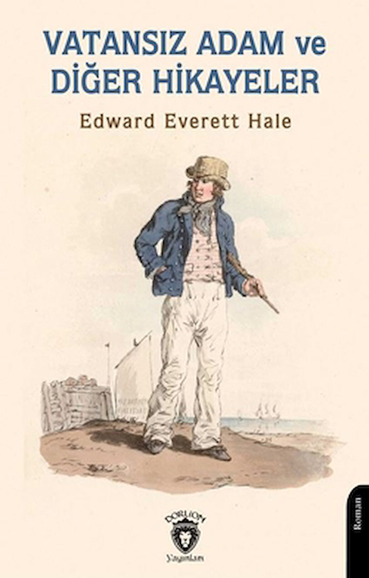 Vatansız Adam ve Diğer Hikayeler