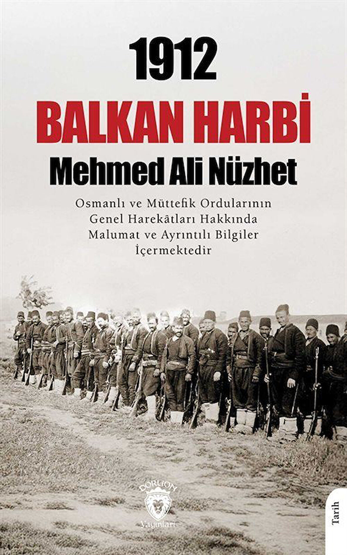 1912 Balkan Harbi / Mehmed Ali Nüzhet Paşa