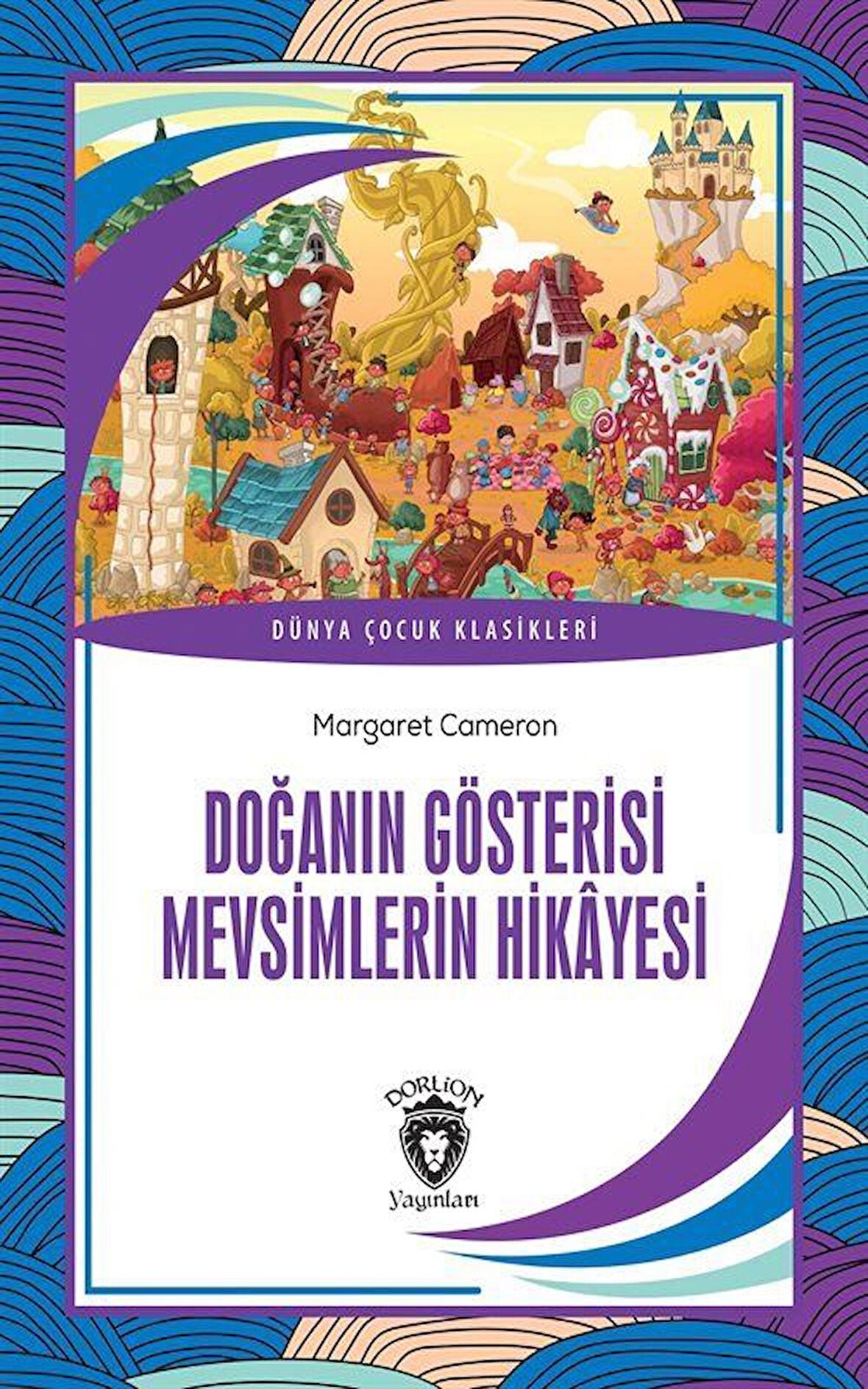 Doğanın Gösterisi Mevsimlerin Hikayesi / Margaret Cameron