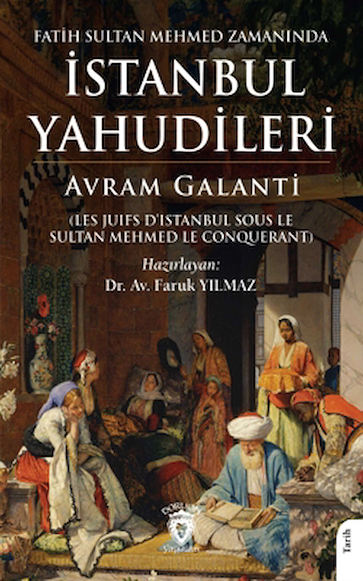 Fatih Sultan Mehmed Zamanında İstanbul Yahudileri