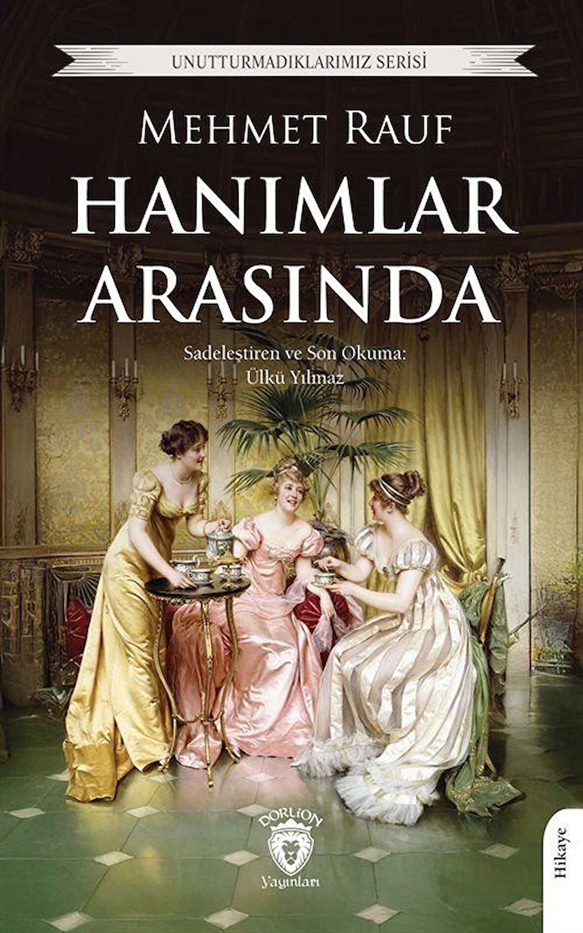 Hanımlar Arasında / Mehmet Rauf
