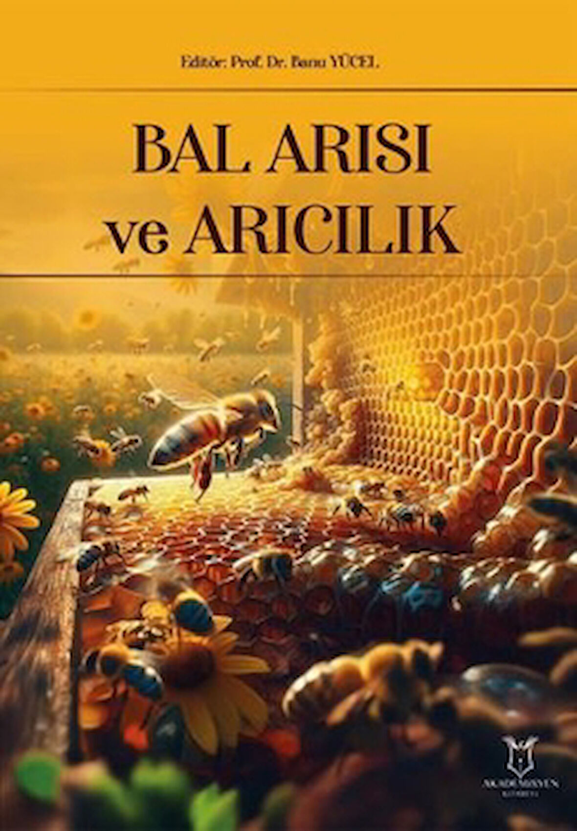 Bal Arısı ve Arıcılık