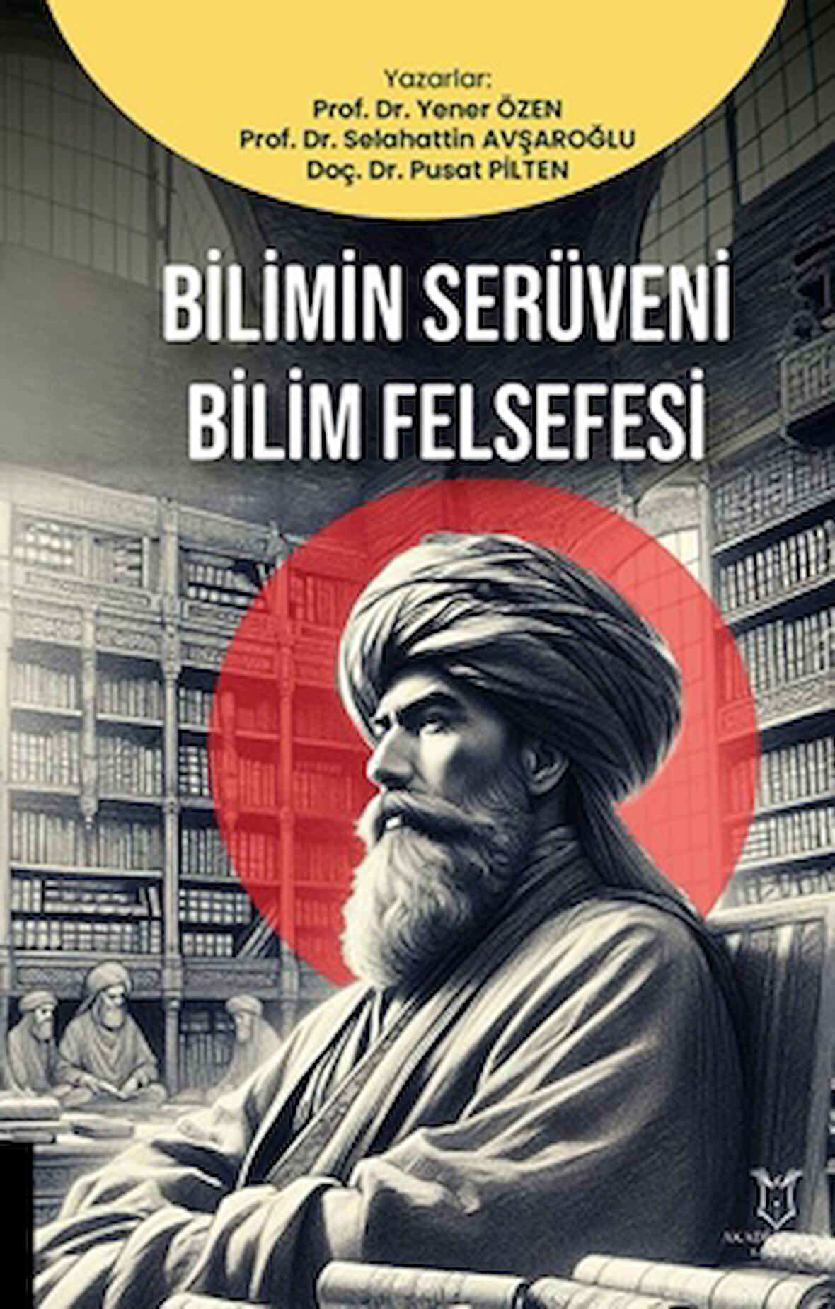 Bilimin Serüveni Bilim Felsefesi