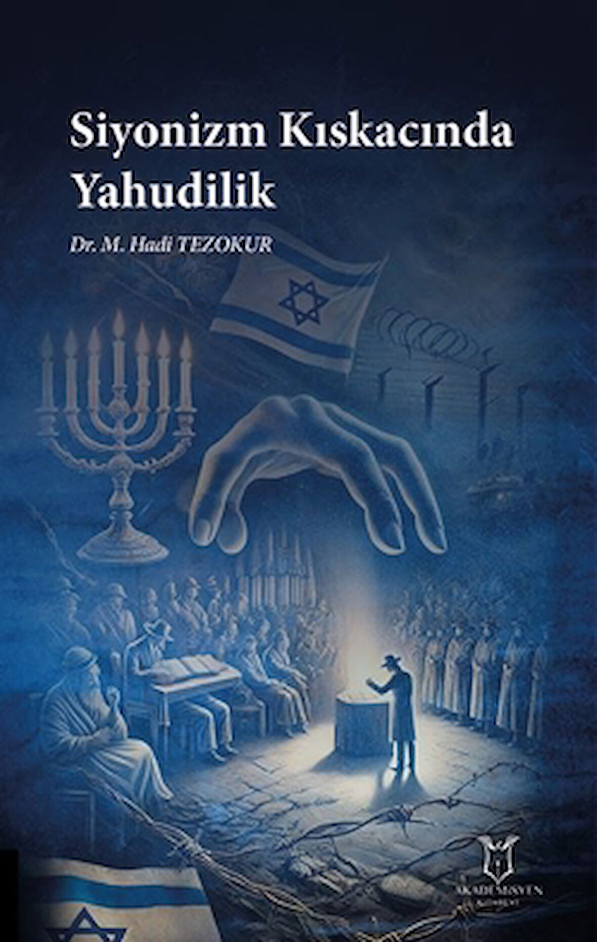 Siyonizm Kıskacında Yahudilik