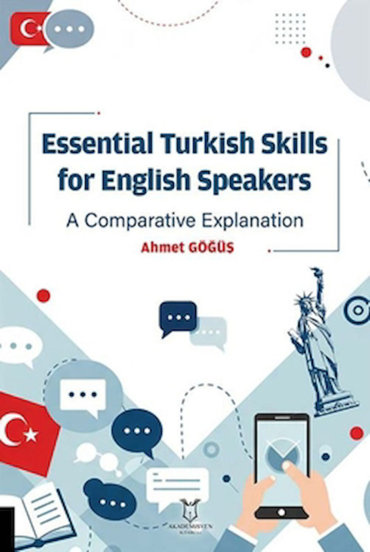 Essential Turkish Skills For English Speakers A Comparative Explanation