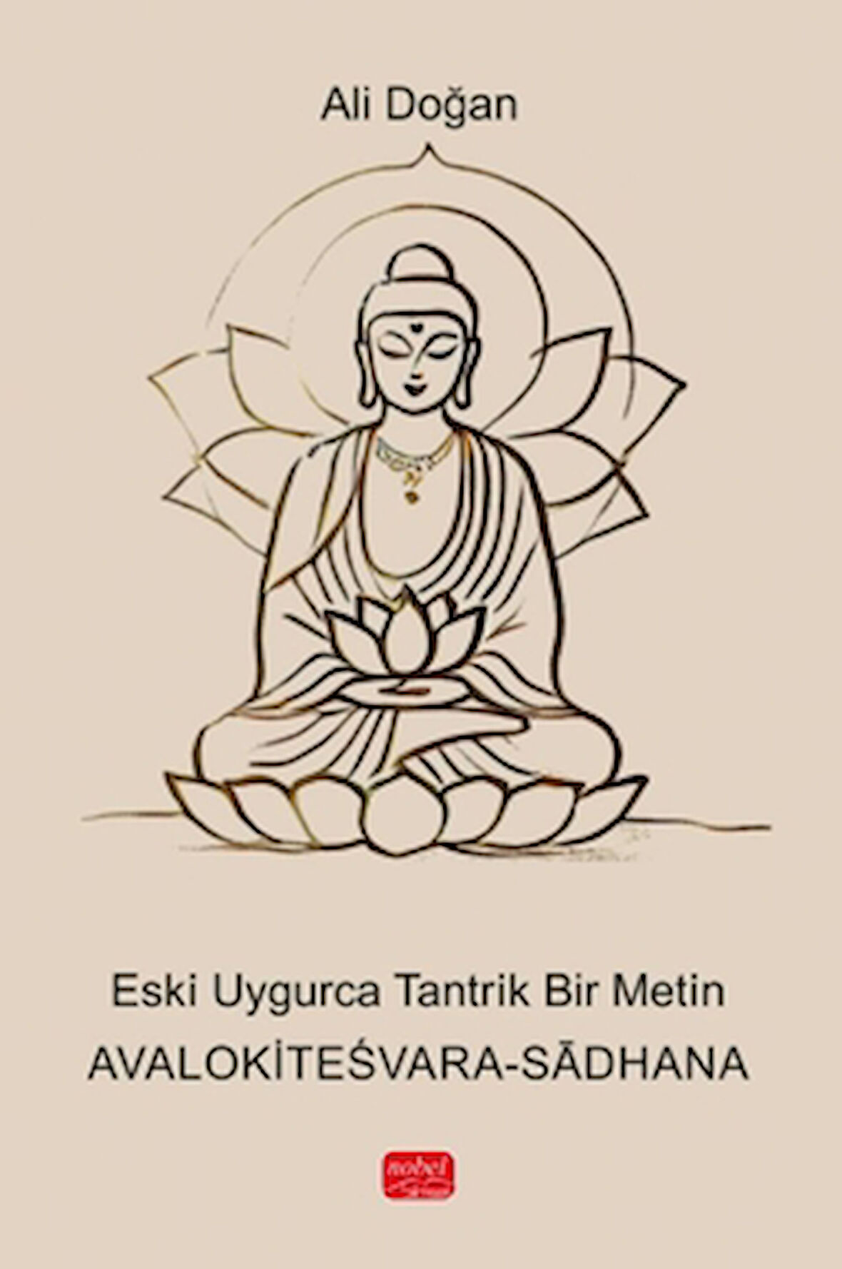 Eski ̇Uygurca Tantrik Bir Metin - Avalokiteśvara-Sādhan