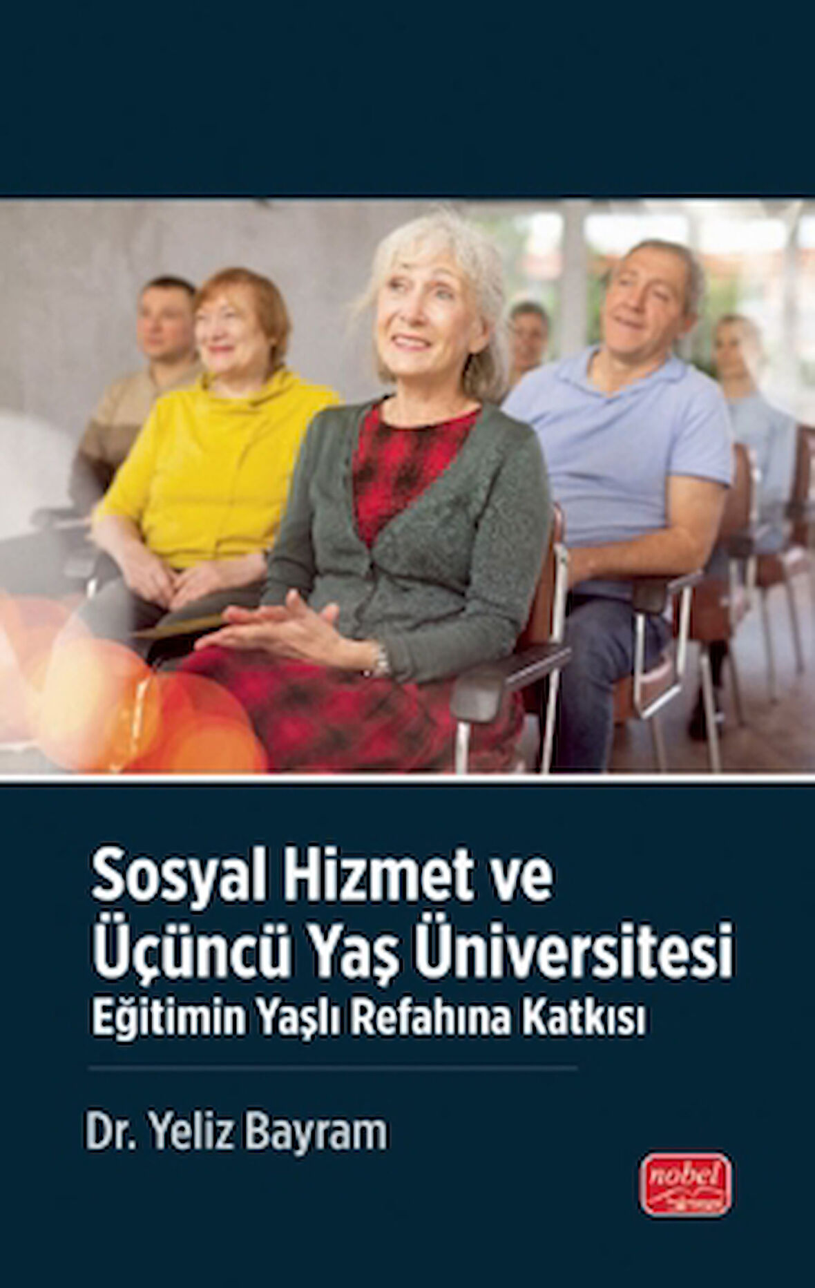 Sosyal Hizmet ve Üçüncü Yaş Üniversitesi