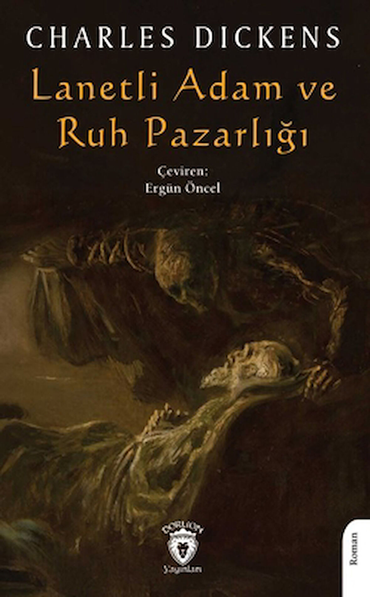 Lanetli Adam ve Ruh Pazarlığı