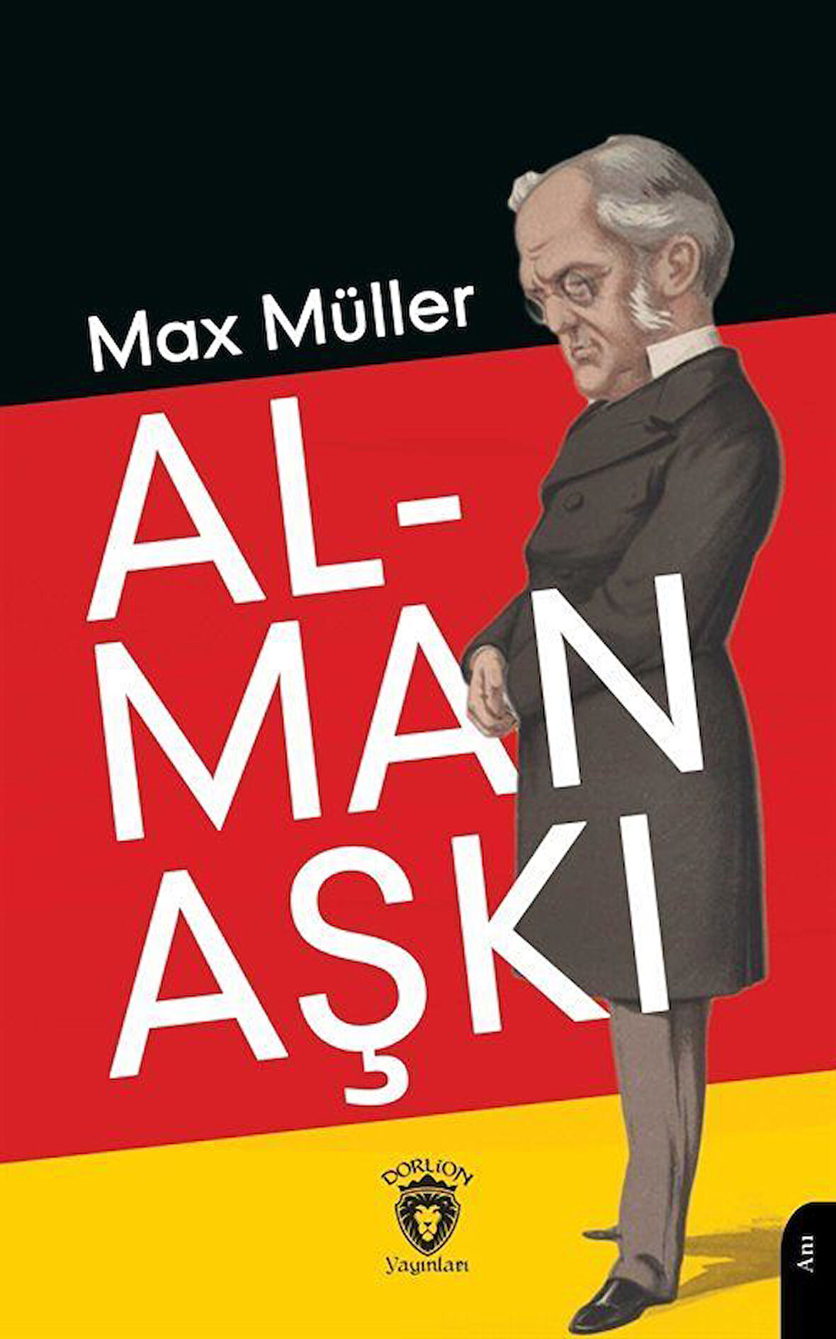 Alman Aşkı / Friedrich Max Müller