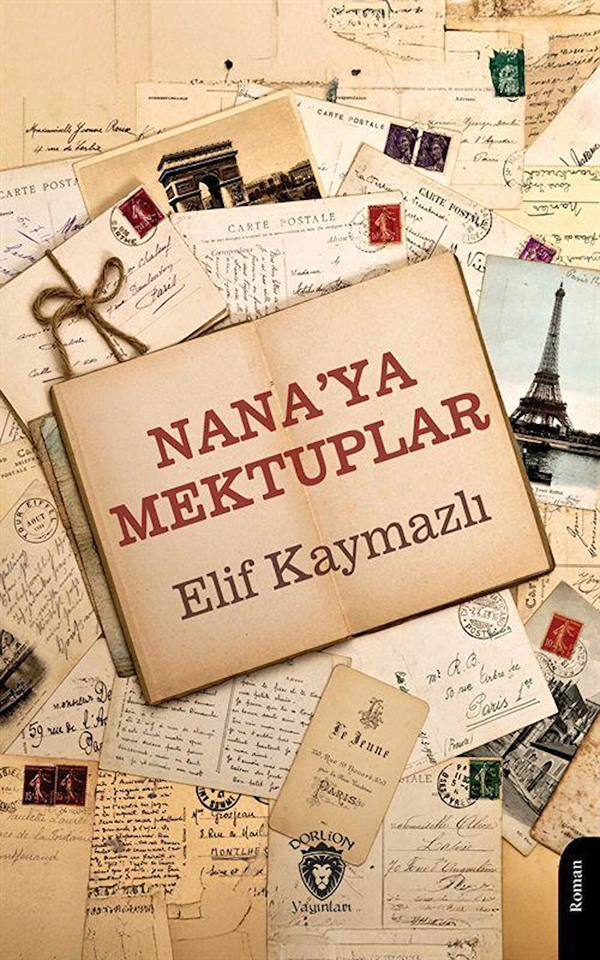 Nana'ya Mektuplar / Elif Kaymazlı