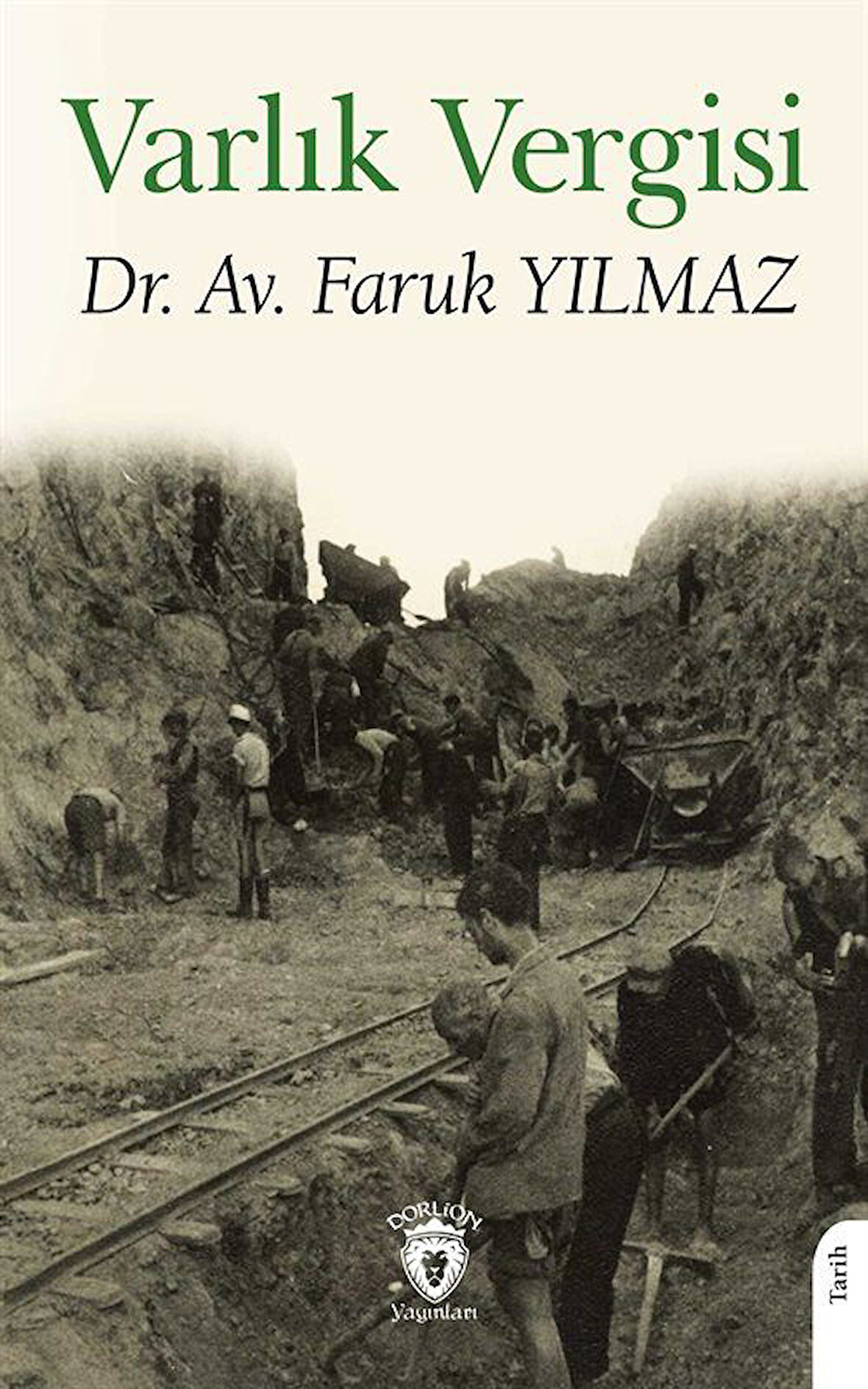 Varlık Vergisi / Faruk Yılmaz