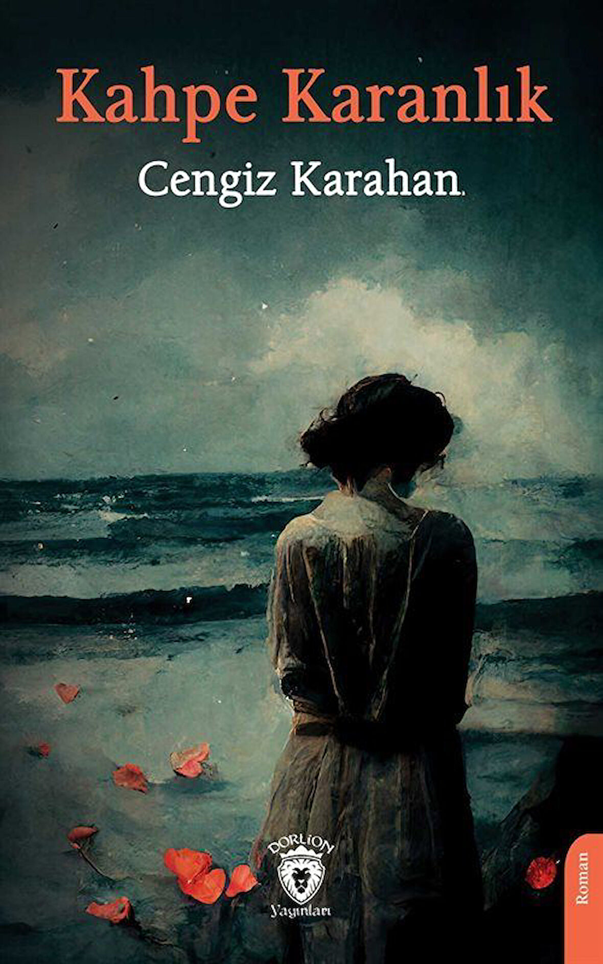 Kahpe Karanlık / Cengiz Karahan