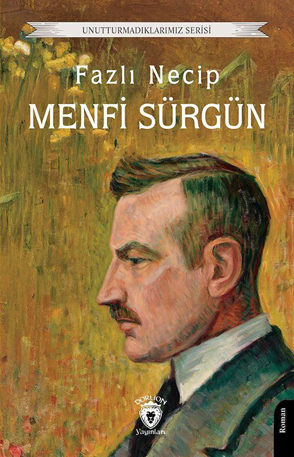 Menfi Sürgün / Fazlı Necip