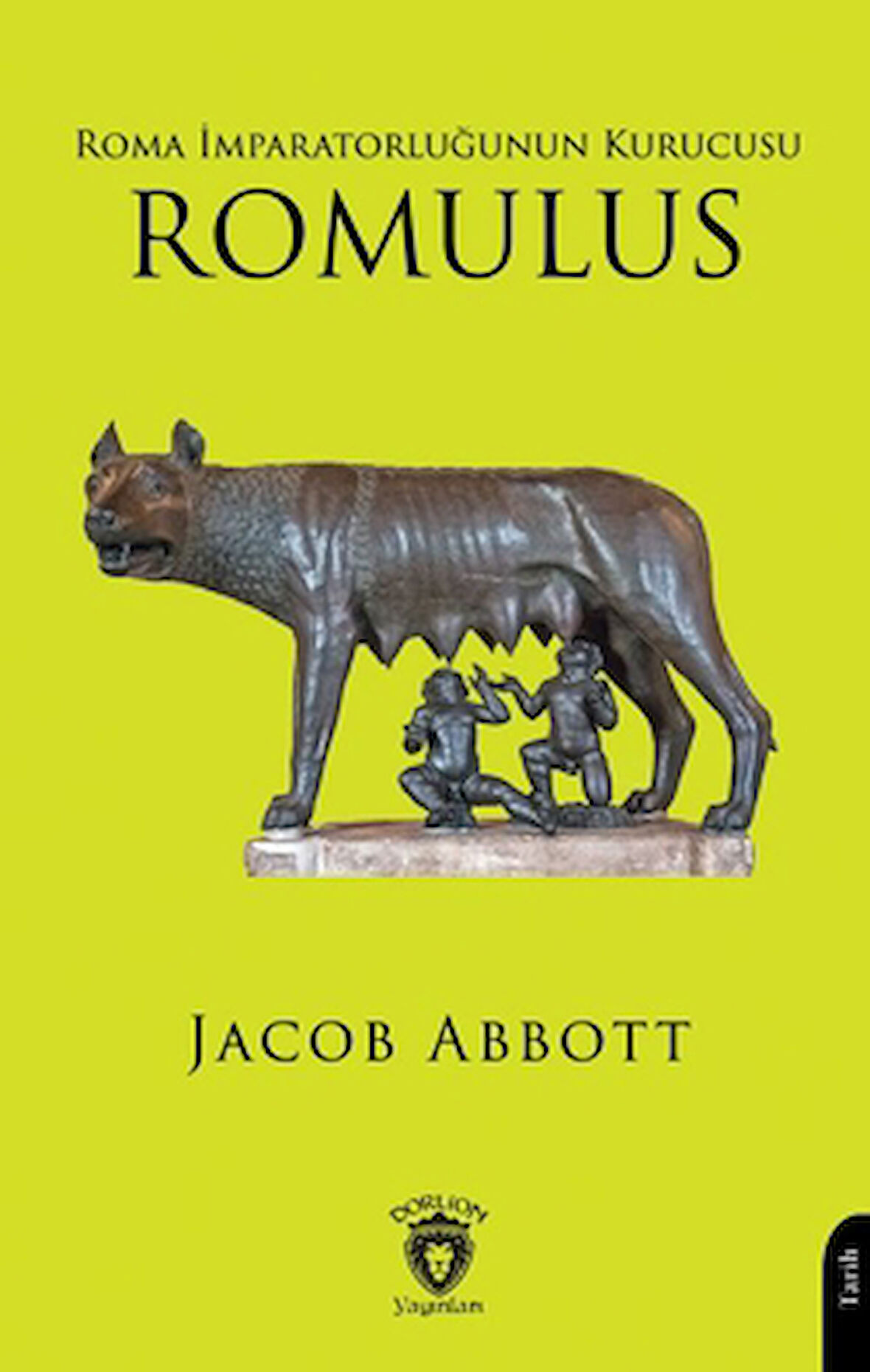 Roma İmparatorluğunun Kurucusu Romulus