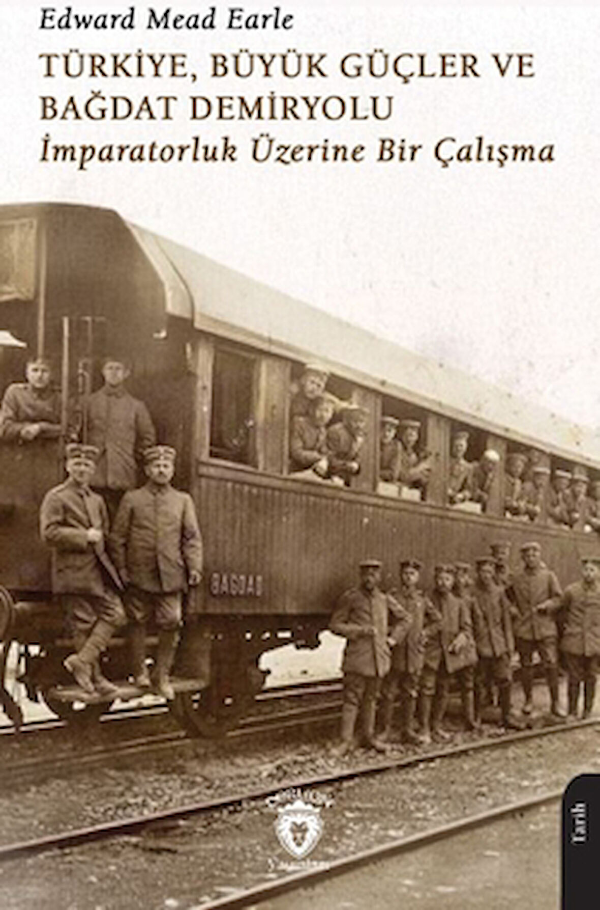 Türkiye, Büyük Güçler ve Bağdat Demiryolu