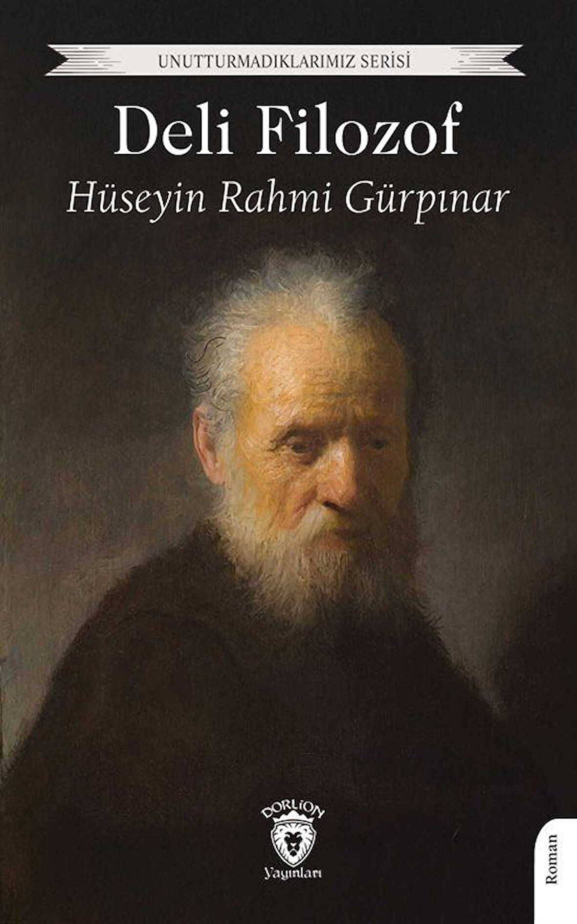 Deli Filozof / Hüseyin Rahmi Gürpınar
