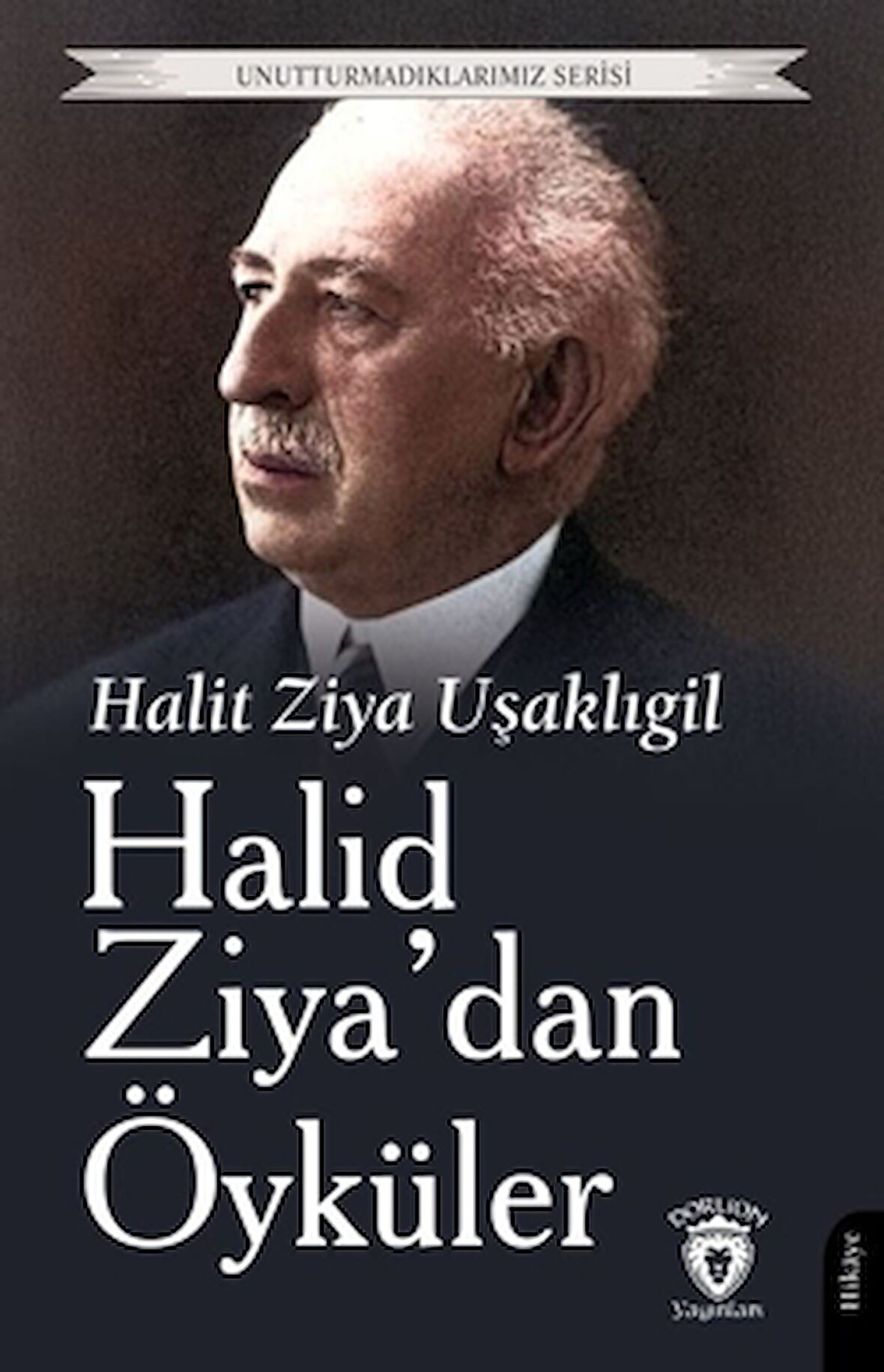 Halid Ziya’dan Öyküler