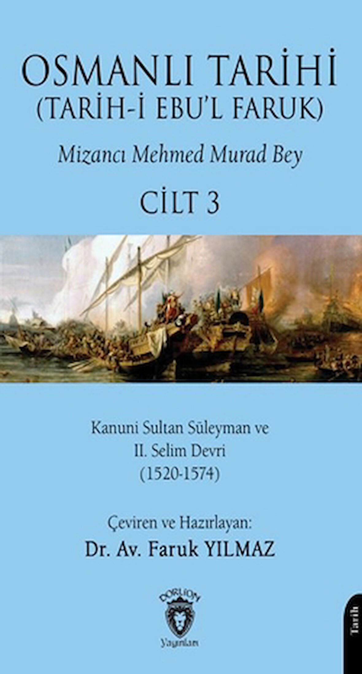 Osmanlı Tarihi (Tarih-i Ebu’l Faruk) Cilt 3