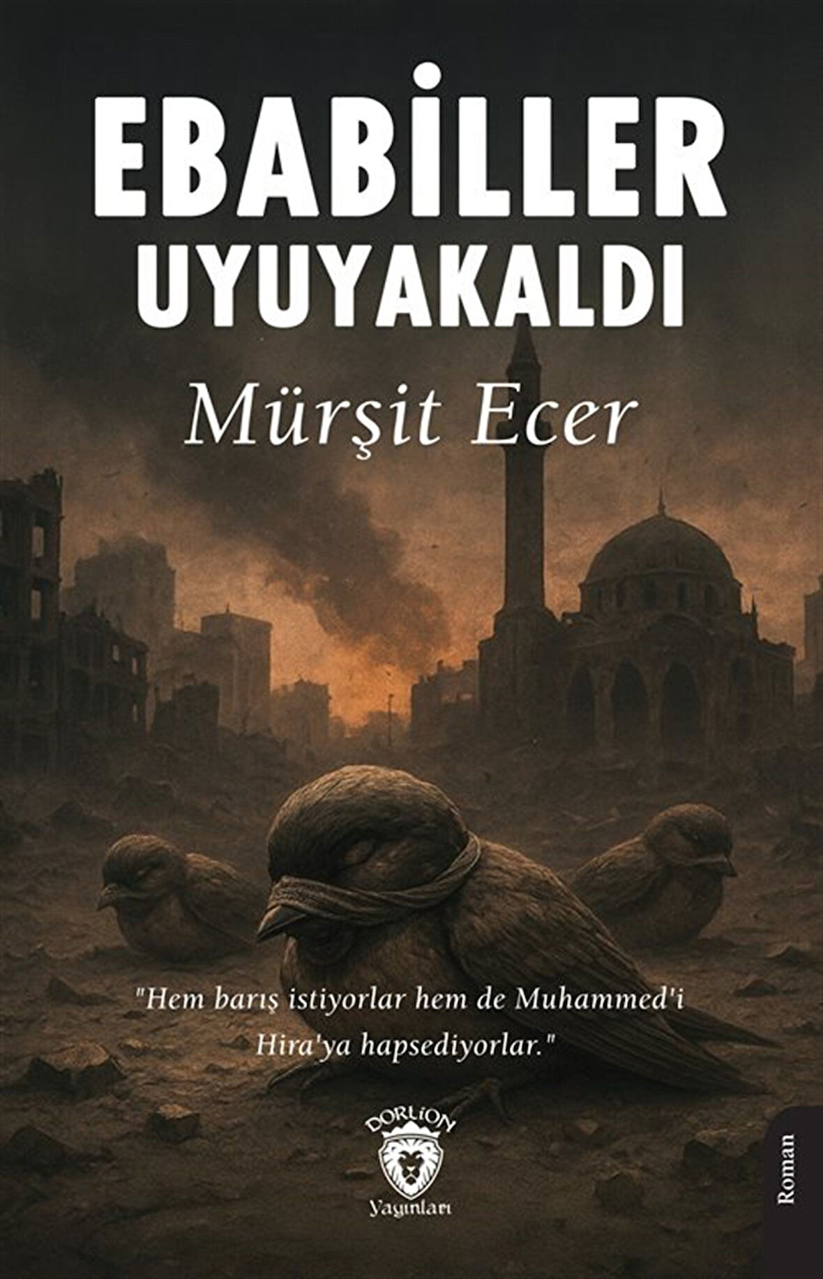 Ebabiller Uyuyakaldı / Mürşit Ecer