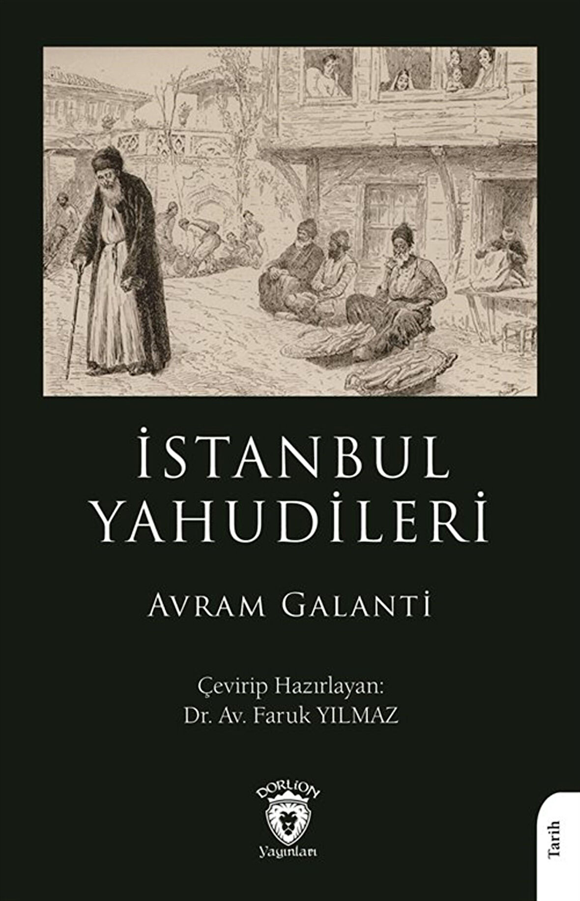 İstanbul Yahudileri / Prof. Avram Galanti